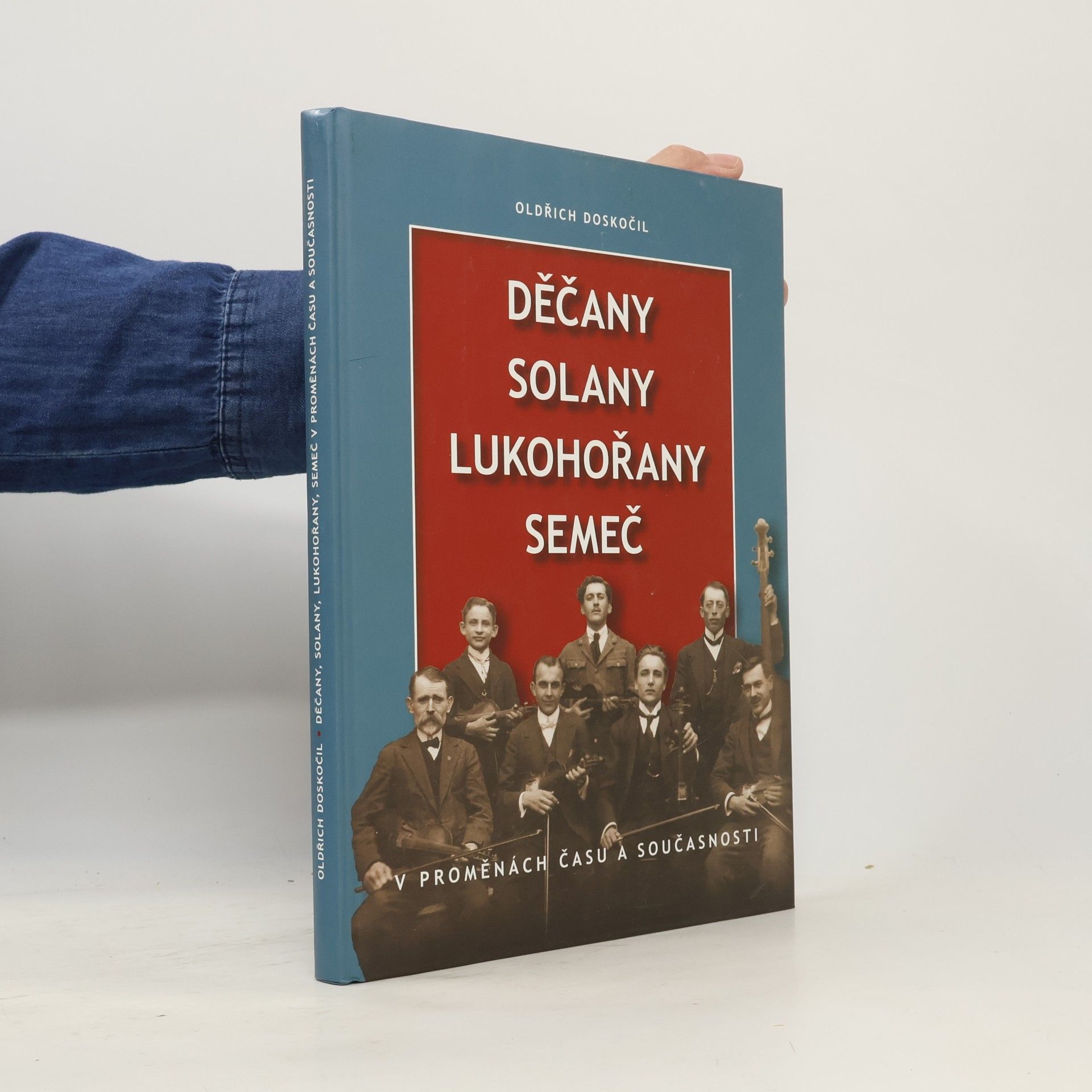 Děčany, Solany, Lukohořany, Semeč v proměnách času a současnosti