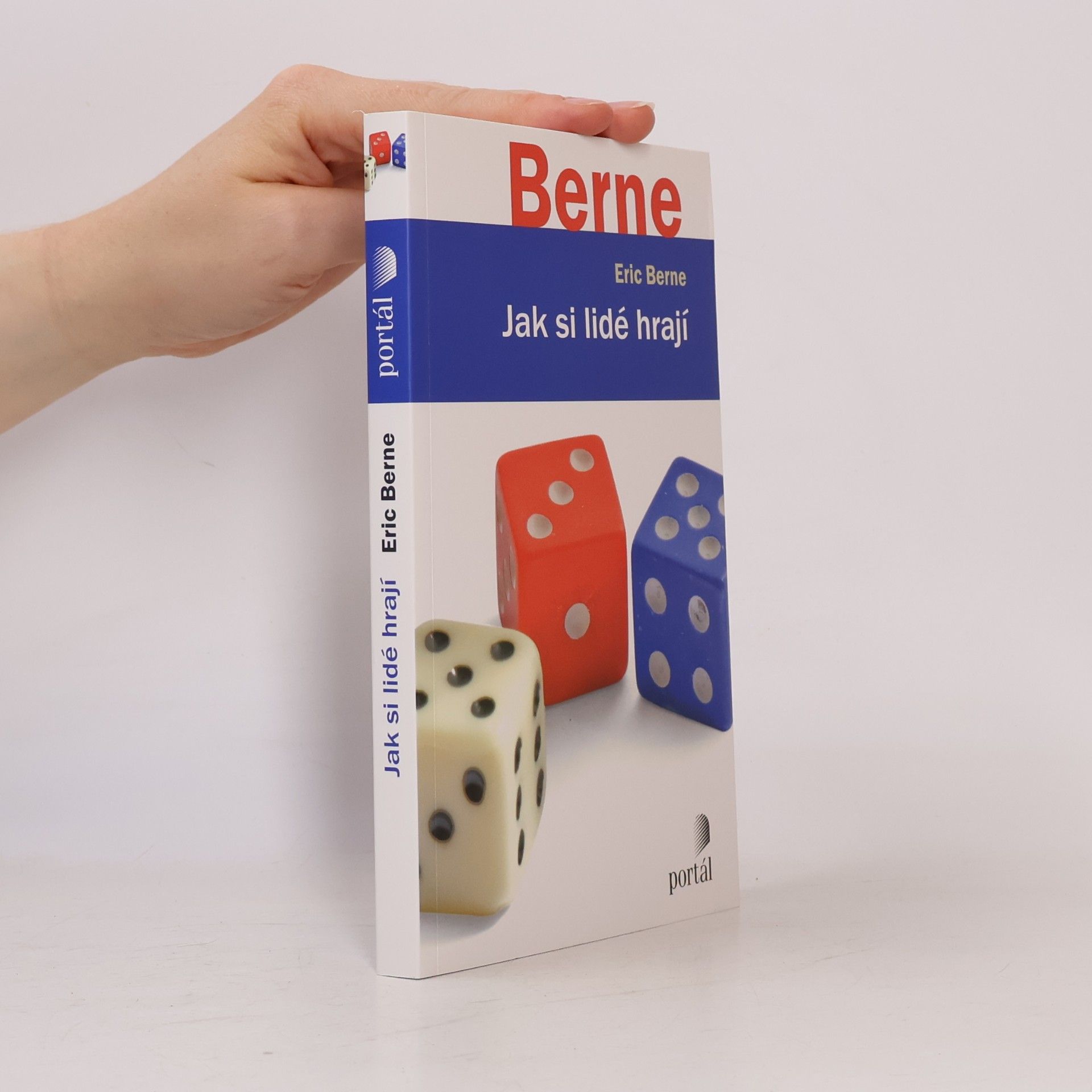 Eric Berne Jak si lidé hrají