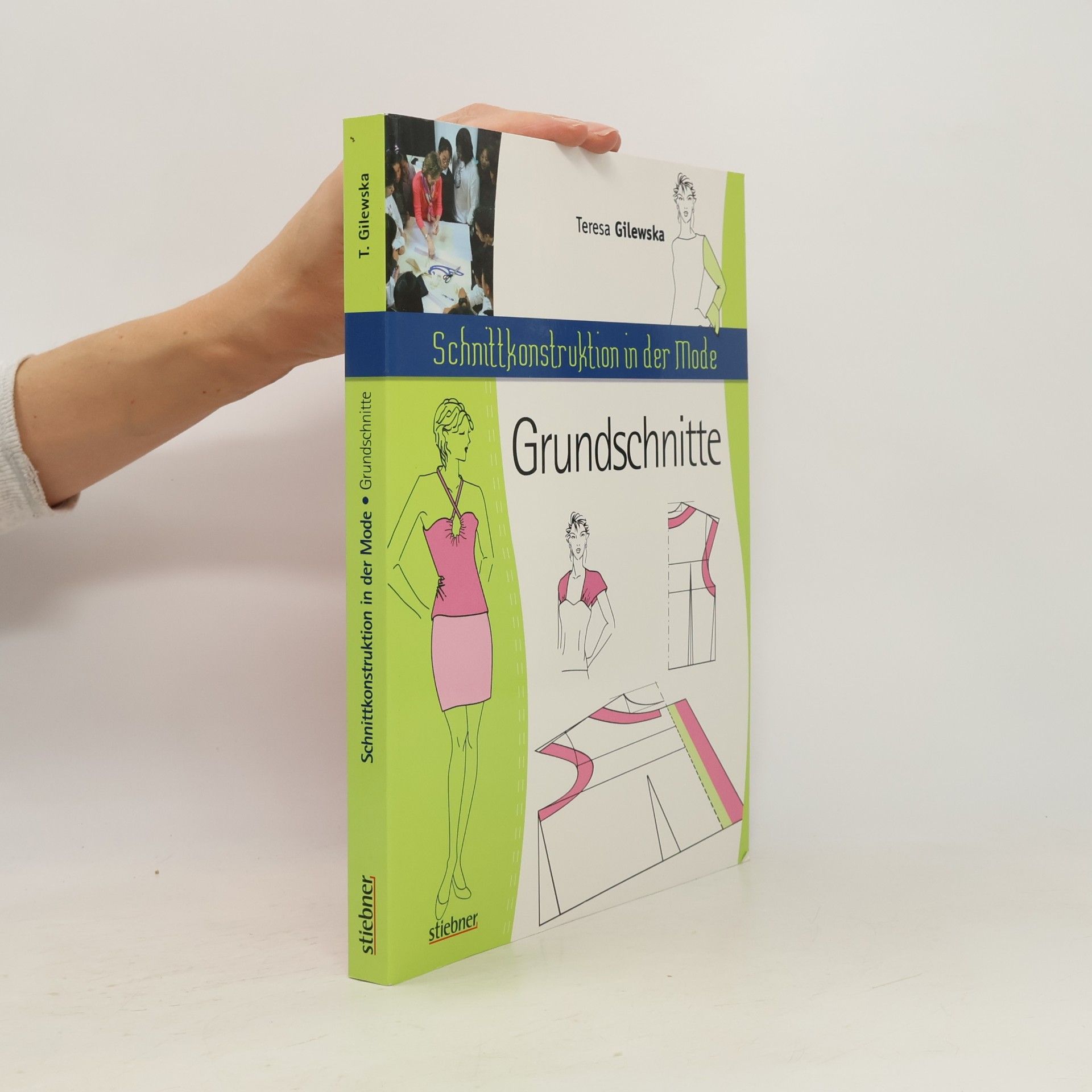 Teresa Gilewska Schnittkonstruktion in der Mode: Grundschnitte