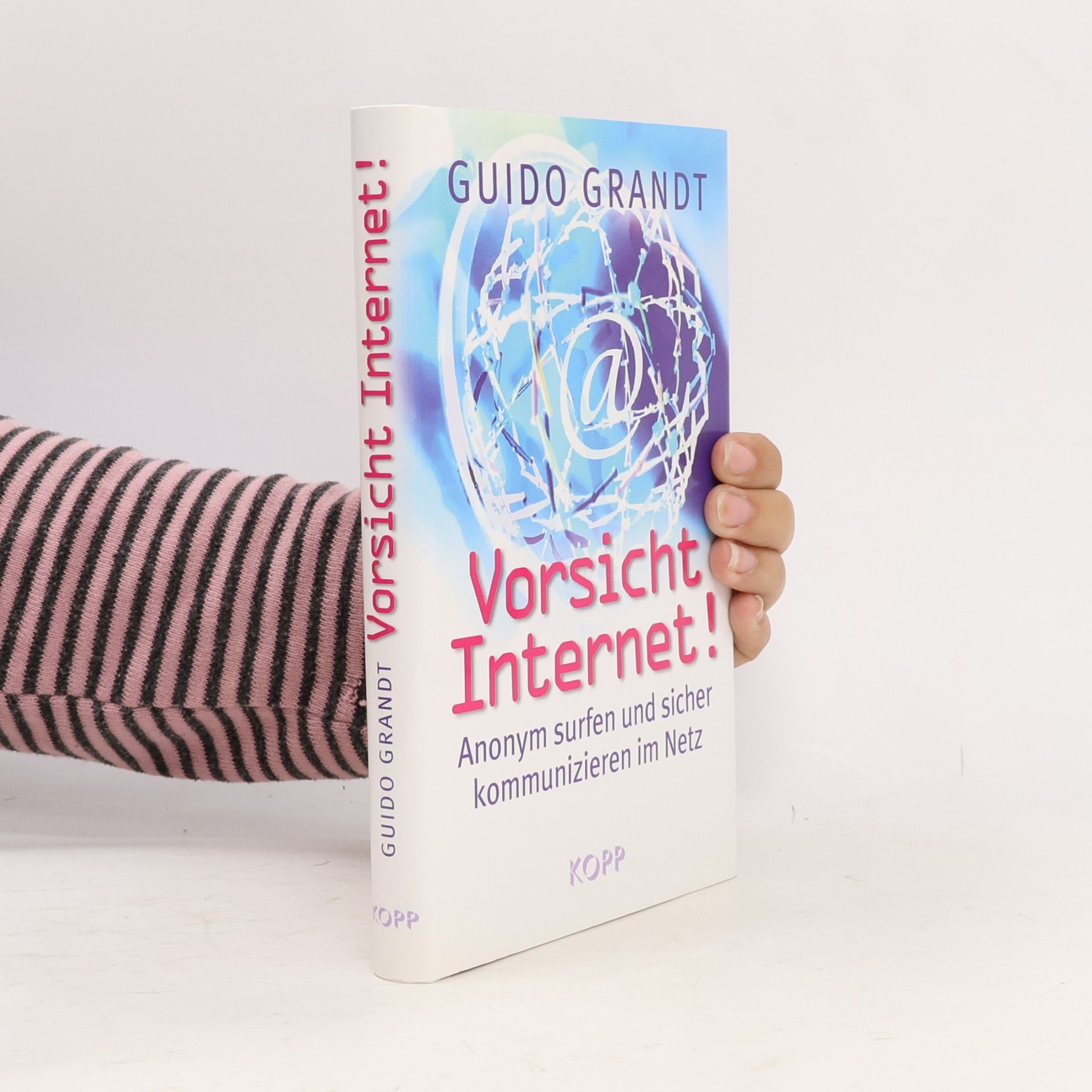 Guido Grandt Vorsicht Internet!