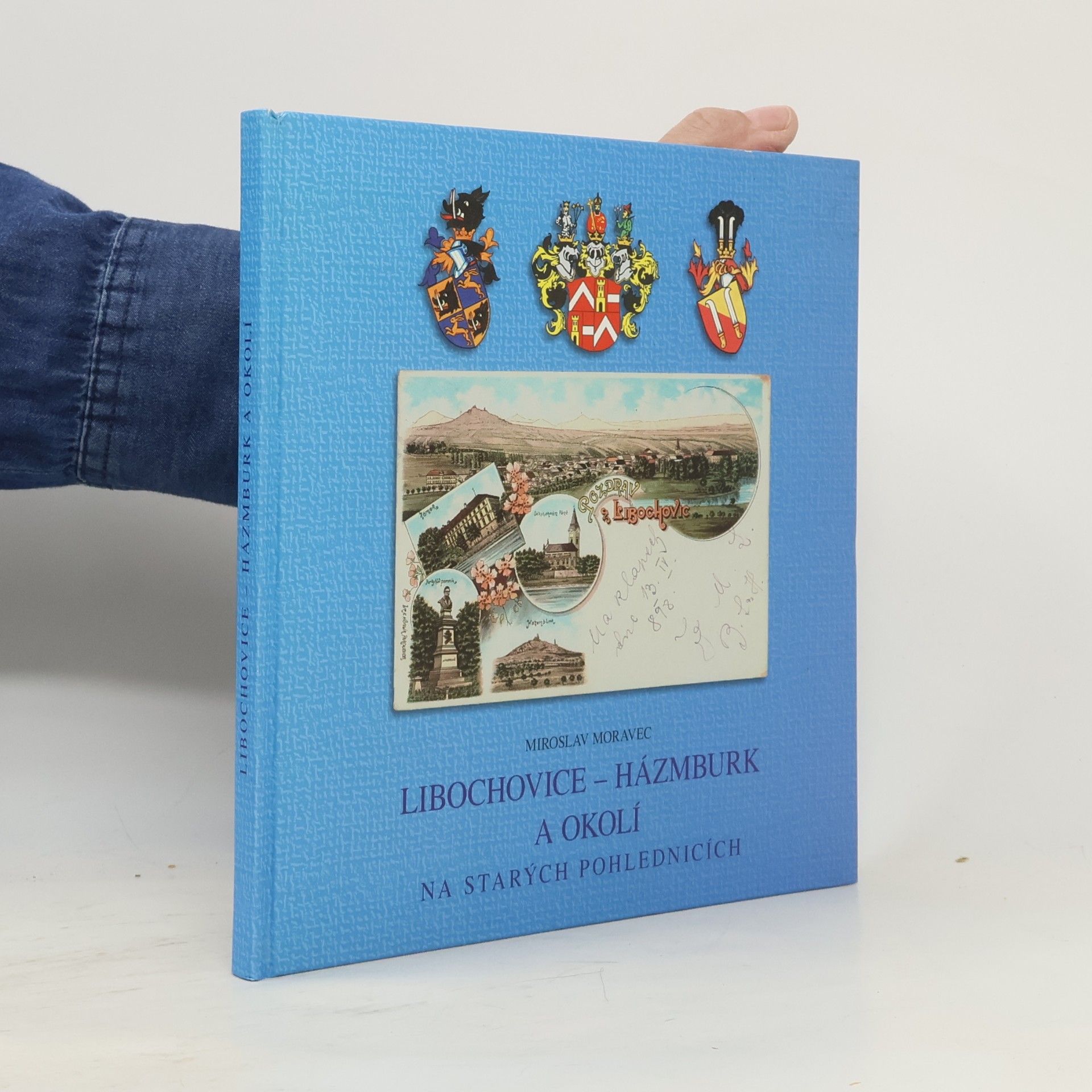 Miroslav Moravec Libochovice - Házmburk a okolí na starých pohlednicích