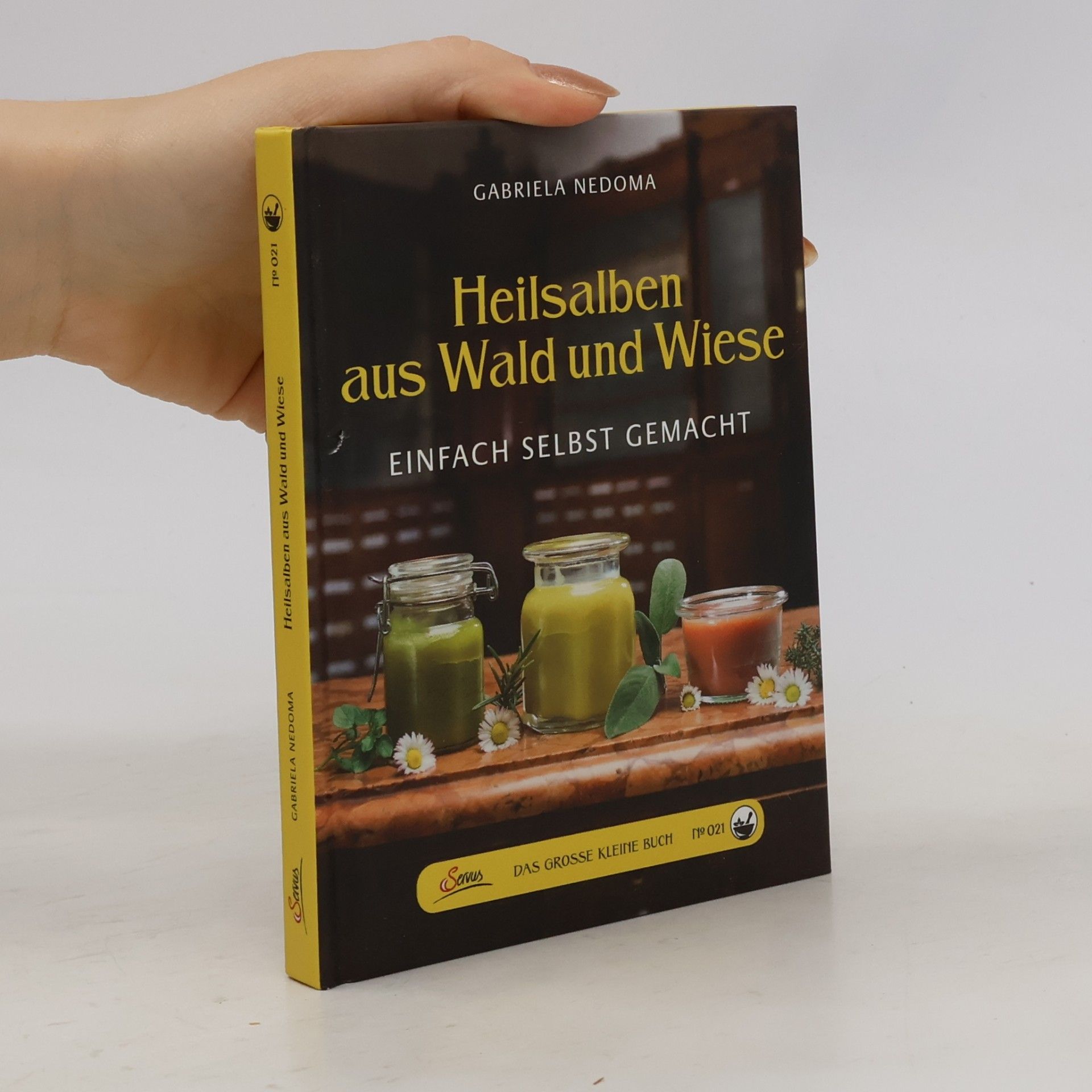 Gabriela Nedoma Heilsalben aus Wald und Wiese