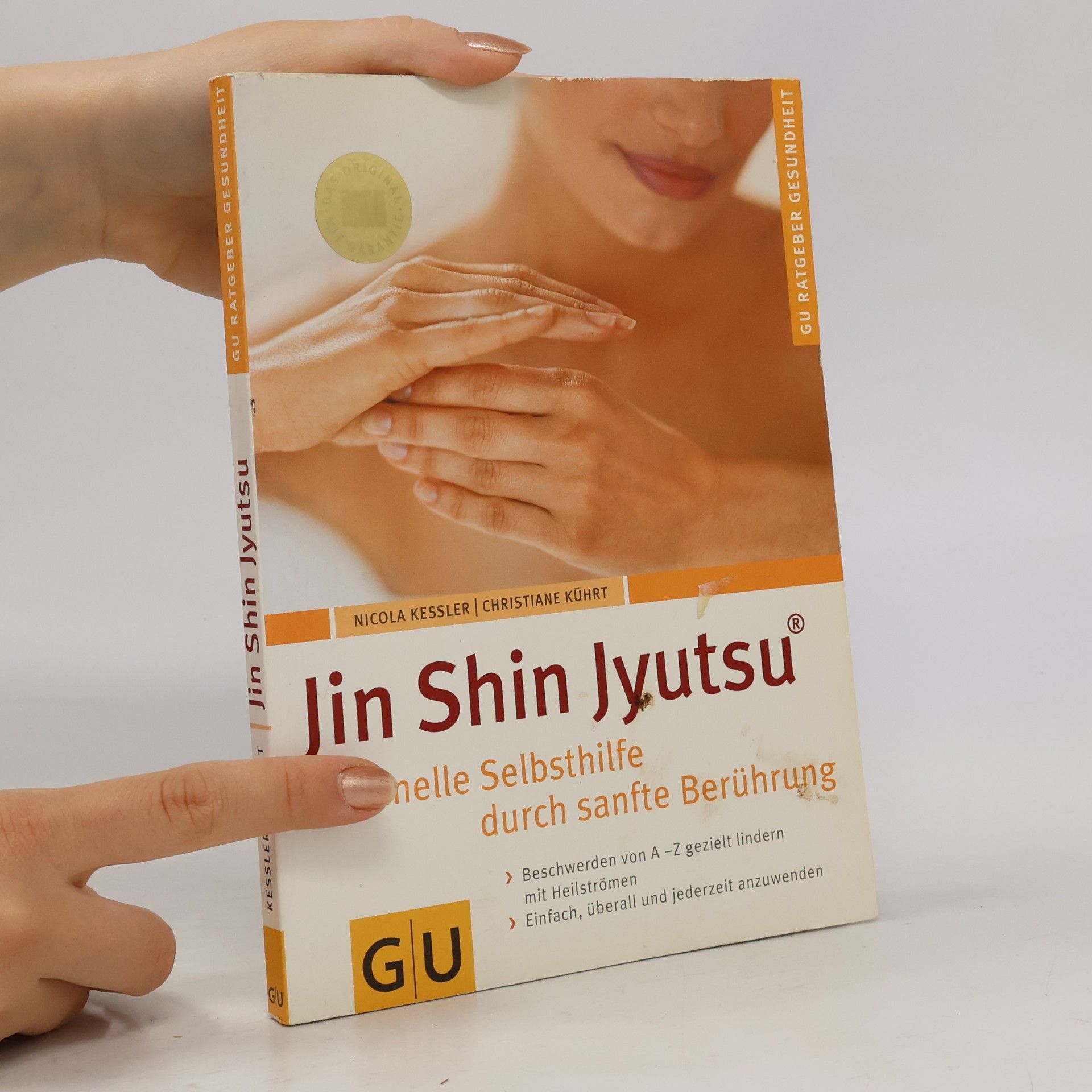 Autorenkollektiv Jin Shin Jyutsu. Schnelle Selbsthilfe durch sanfte Berührung