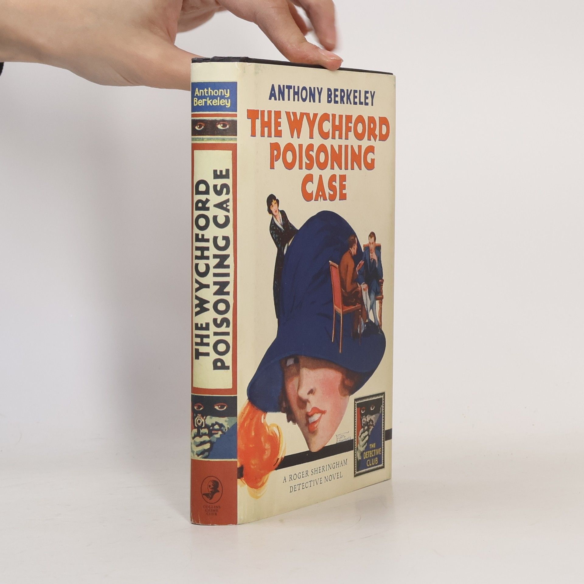 Detective Club Crime Classics: The Wychford Poisoning Case