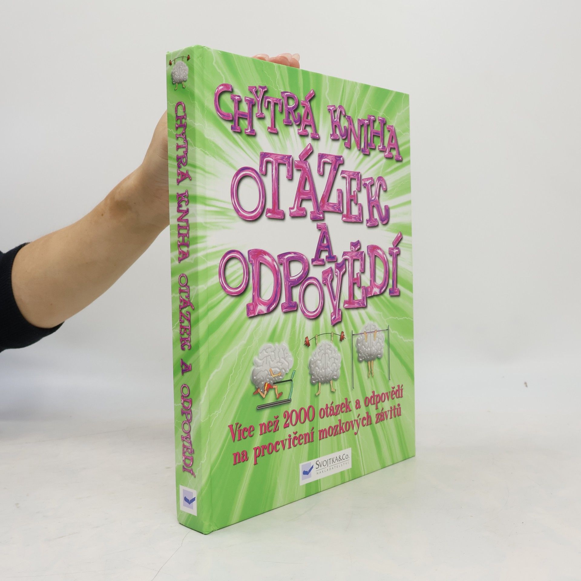 Zuzana Stloukalová Chytrá kniha otázek a odpovědí
