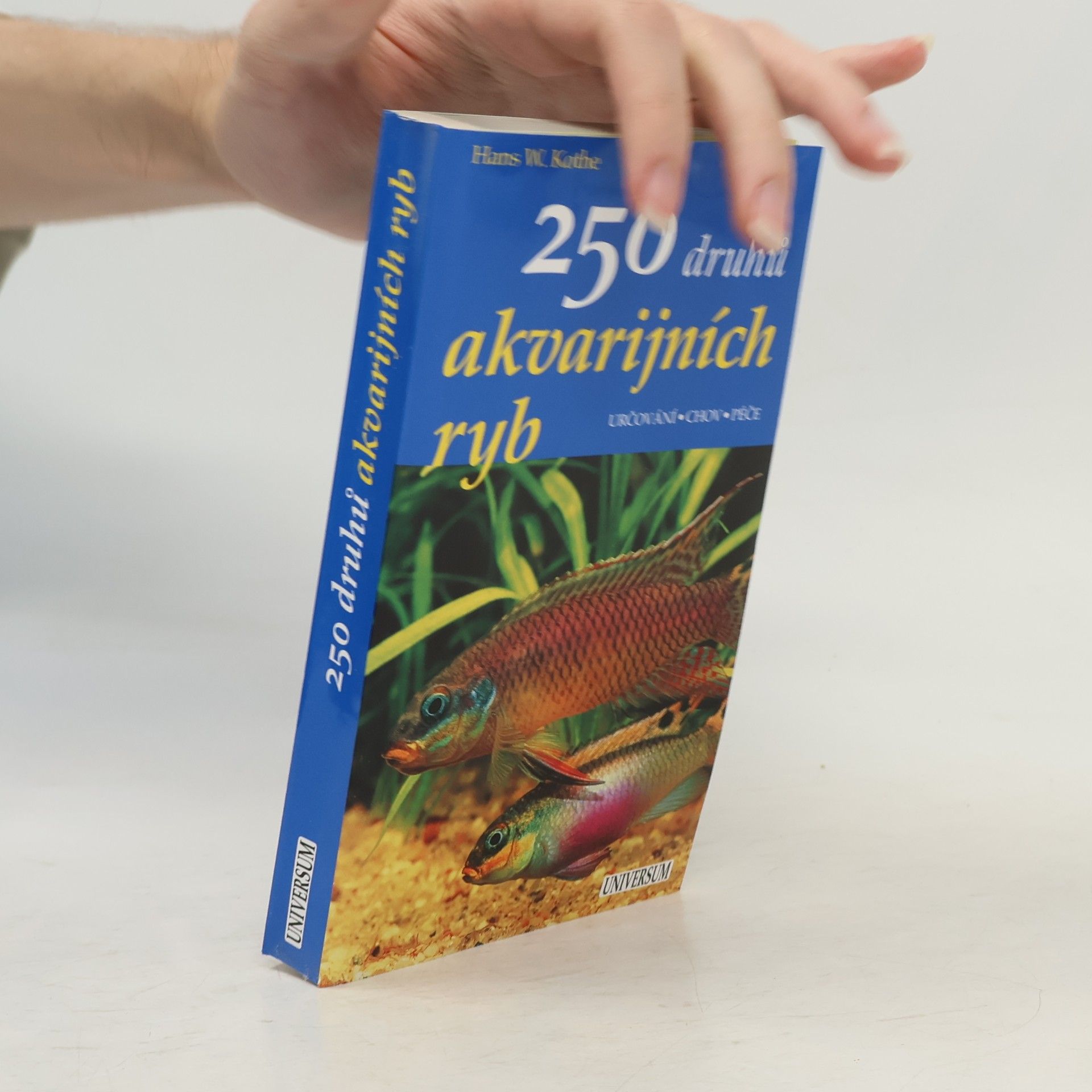 Hans W. Kothe 250 druhů akvarijních ryb