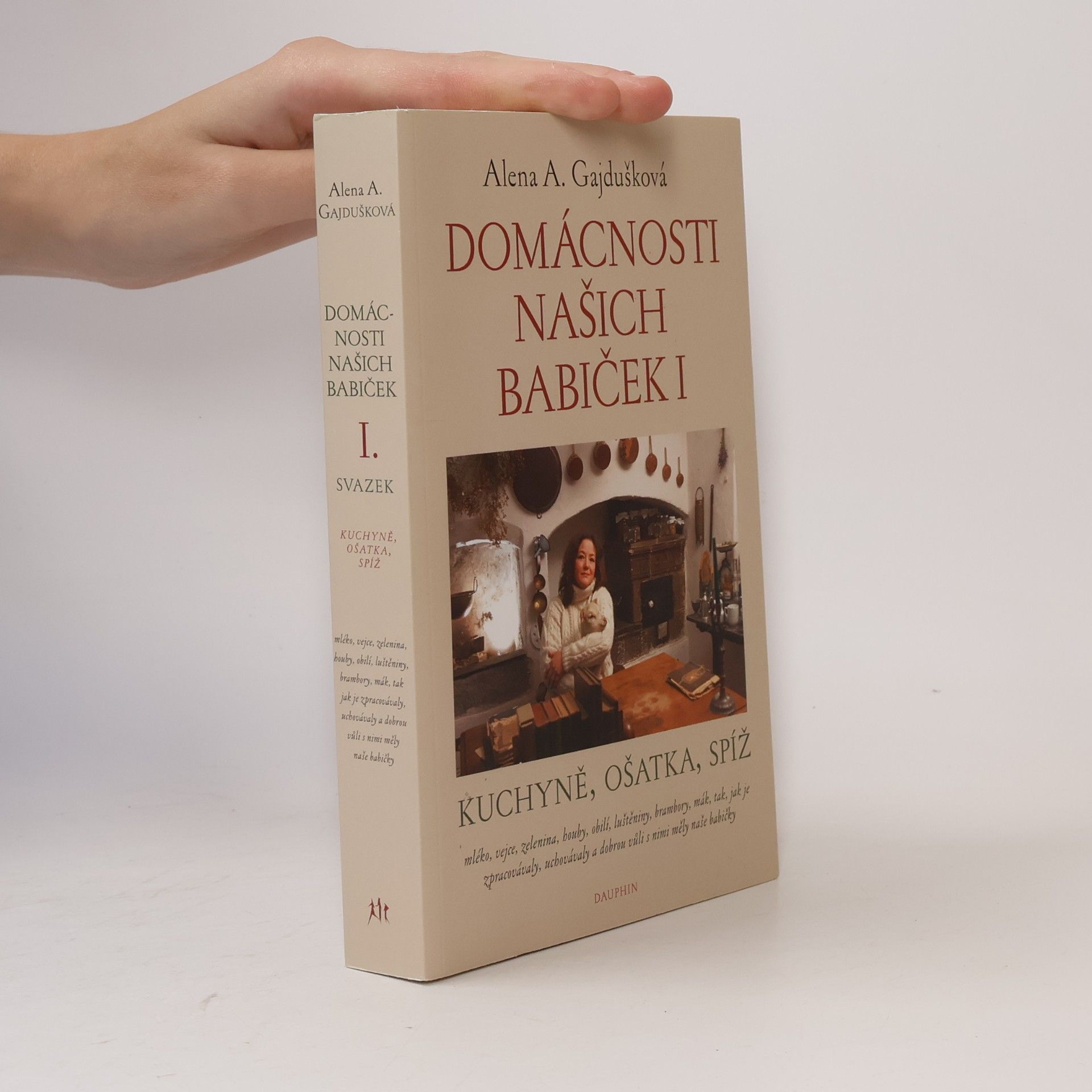 Domácnosti našich babiček I: kuchyně, ošatka, spíž