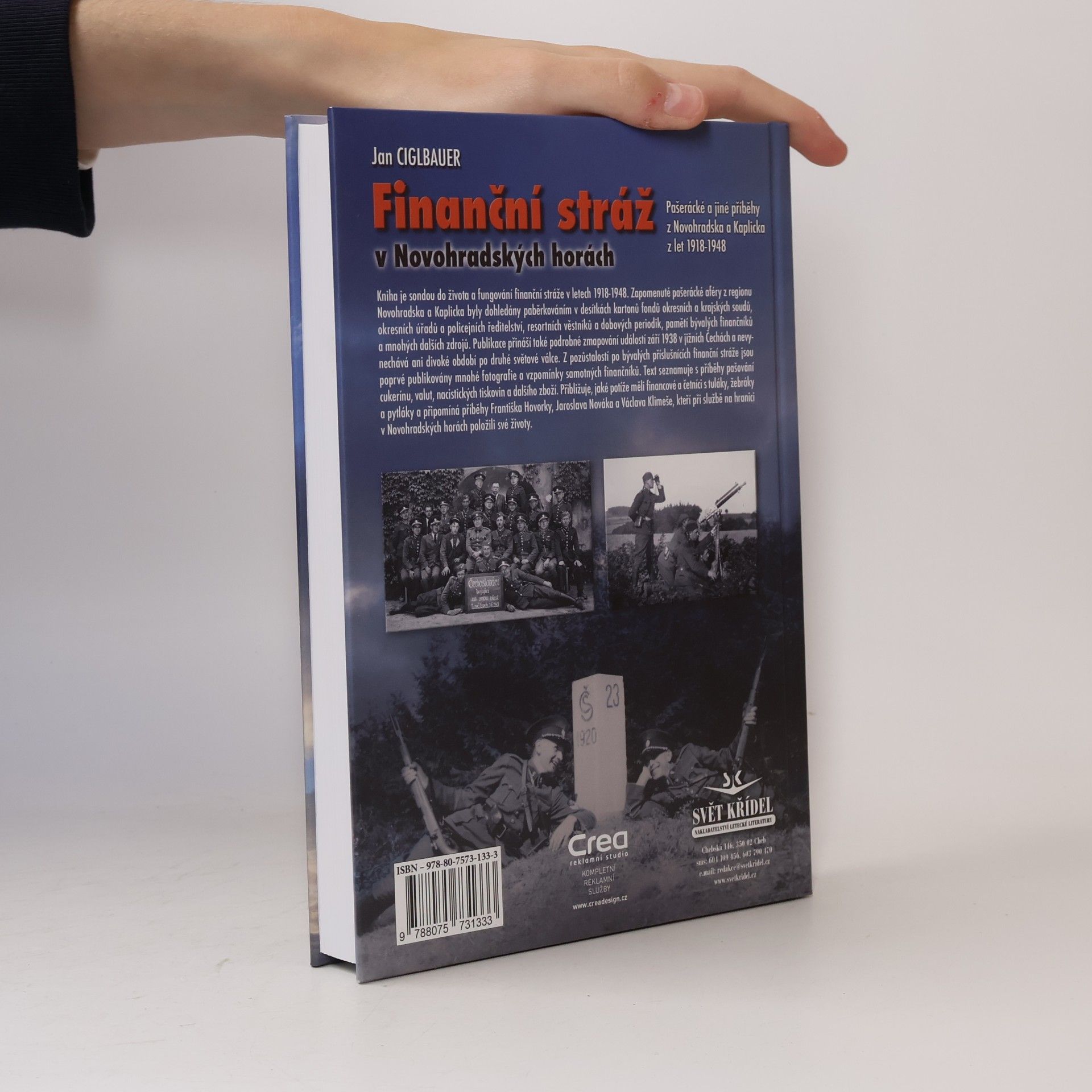 Jan Ciglbauer Finanční stráž v Novohradských horách