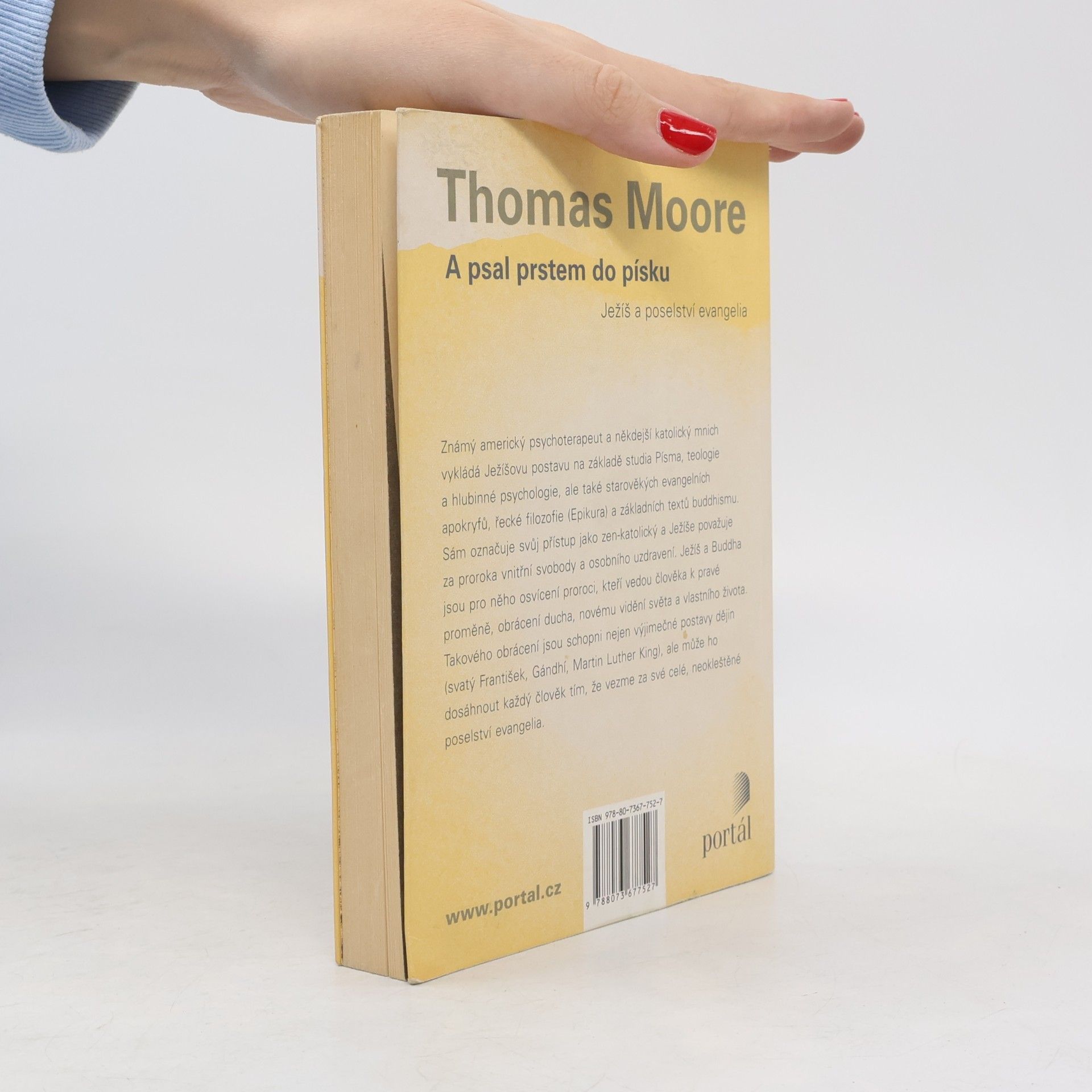 Thomas Moore A psal prstem do písku. Ježíš a poselství evangelia