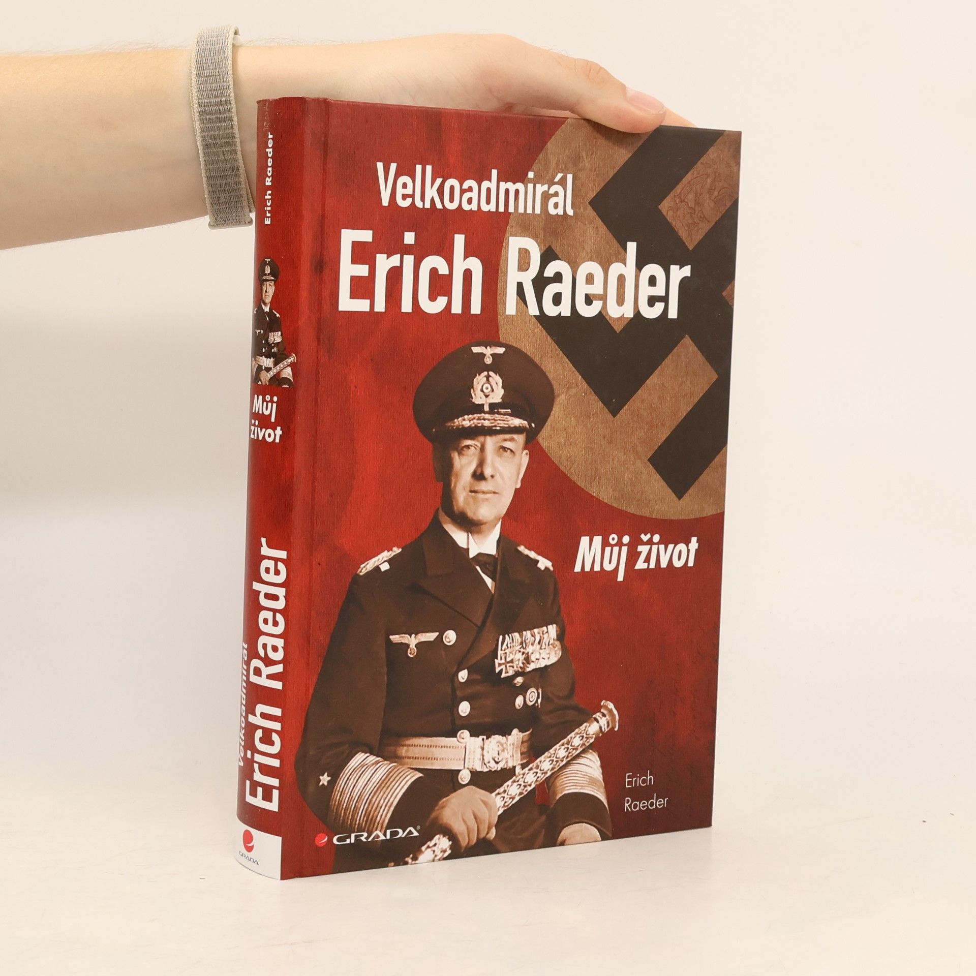 Erich Raeder Velkoadmirál Erich Raeder