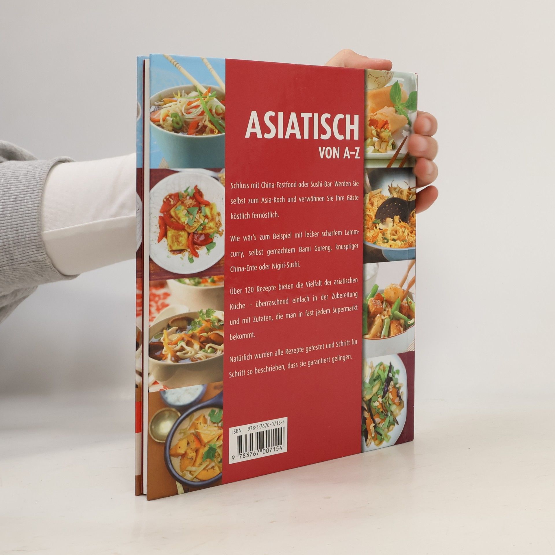 Autorenkollektiv Asiatisch von A-Z. Über 120 fernöstliche Köstlichkeiten