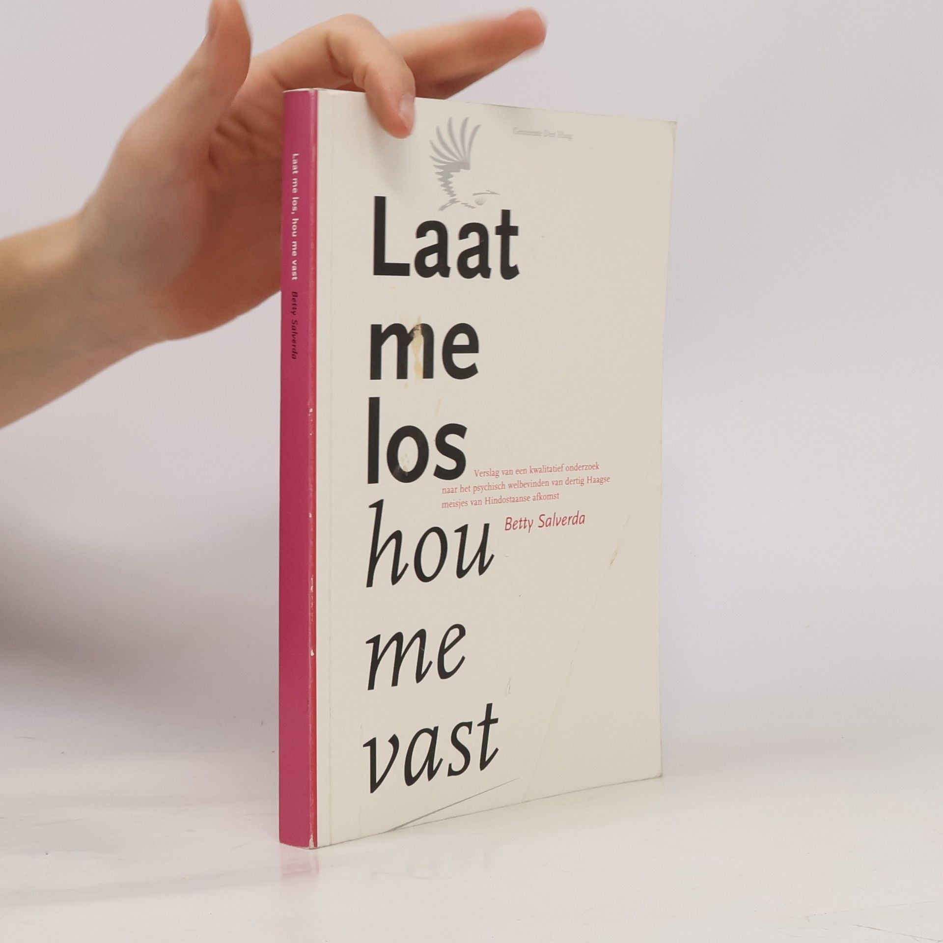 Laat me los, hou me vast
