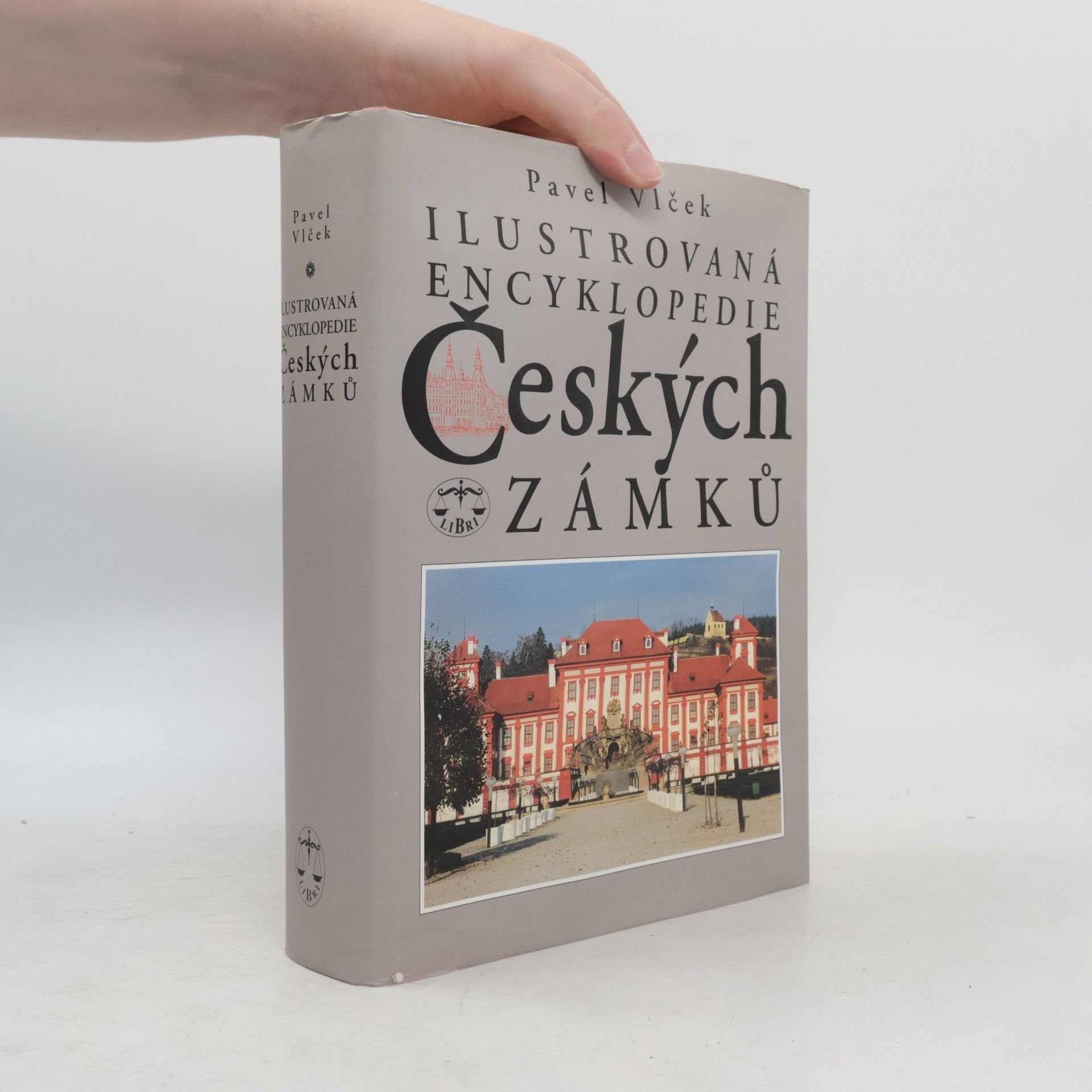Pavel Vlček Ilustrovaná encyklopedie českých zámků