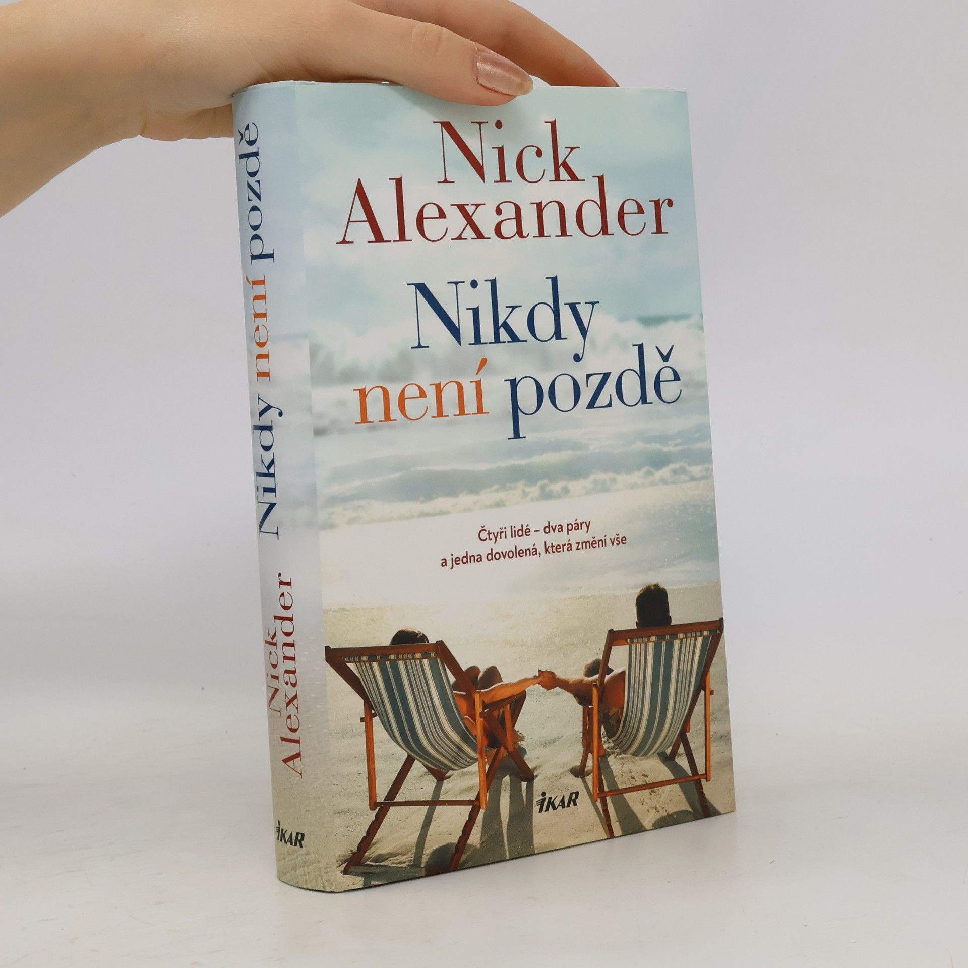 Nick Alexander Nikdy není pozdě