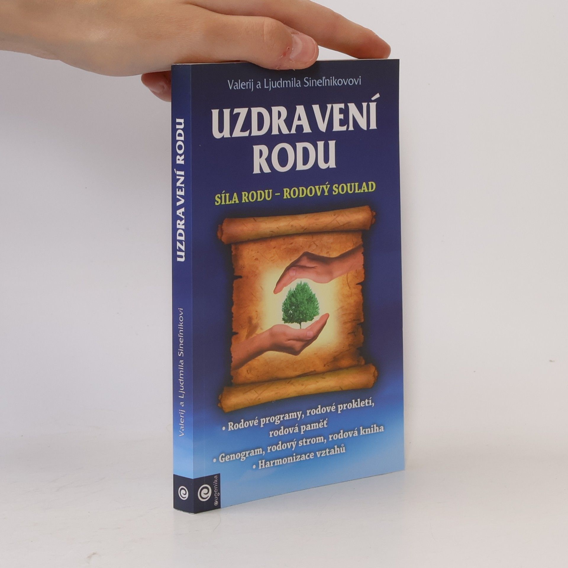 Valerij Vladimirovič Sinel‘nikov Uzdravení rodu