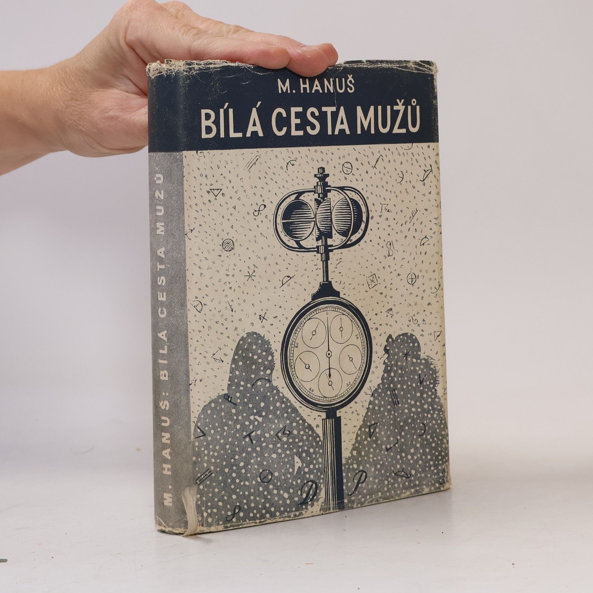 Miroslav Hanuš Bílá cesta mužů