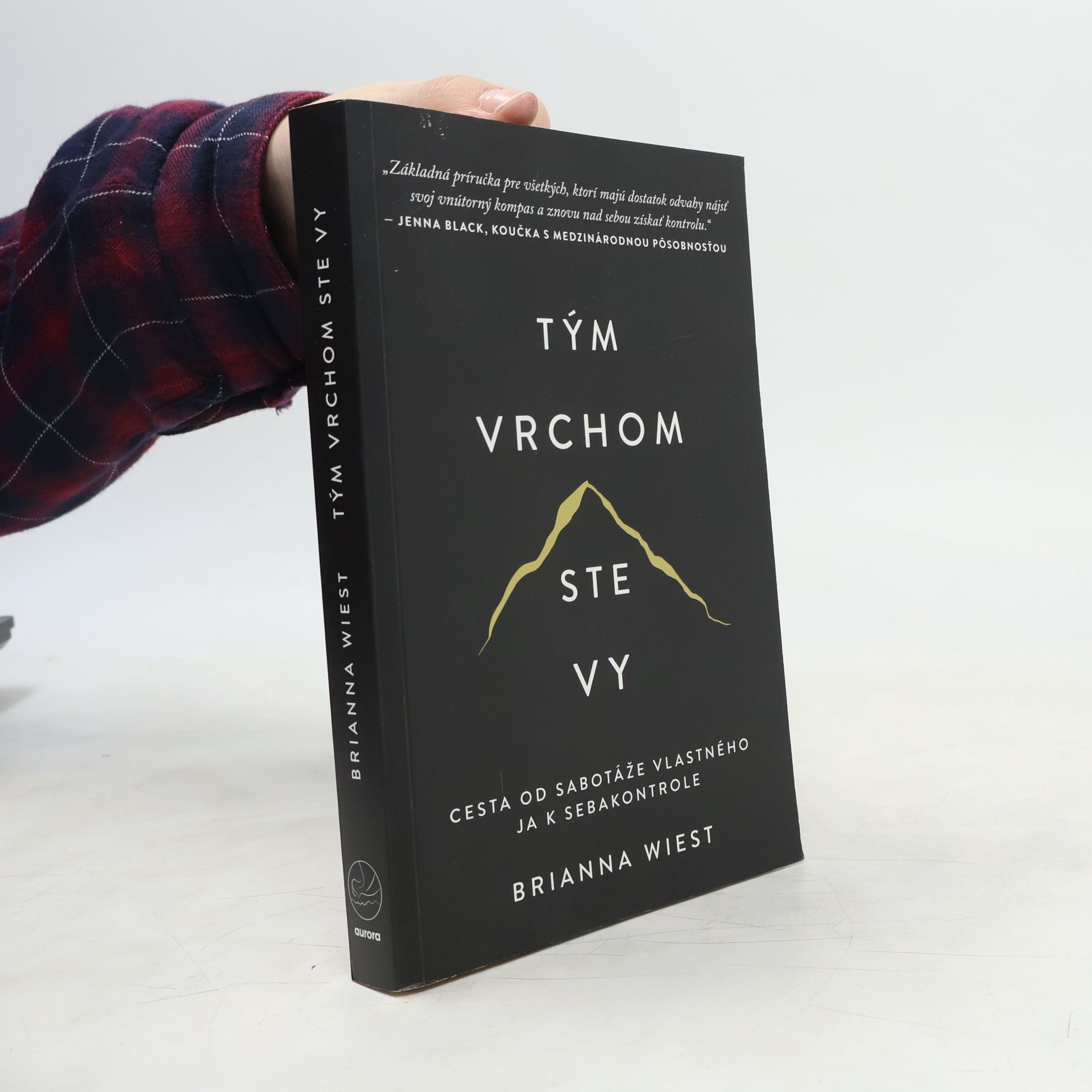 Brianna Wiest Tým vrchom ste vy