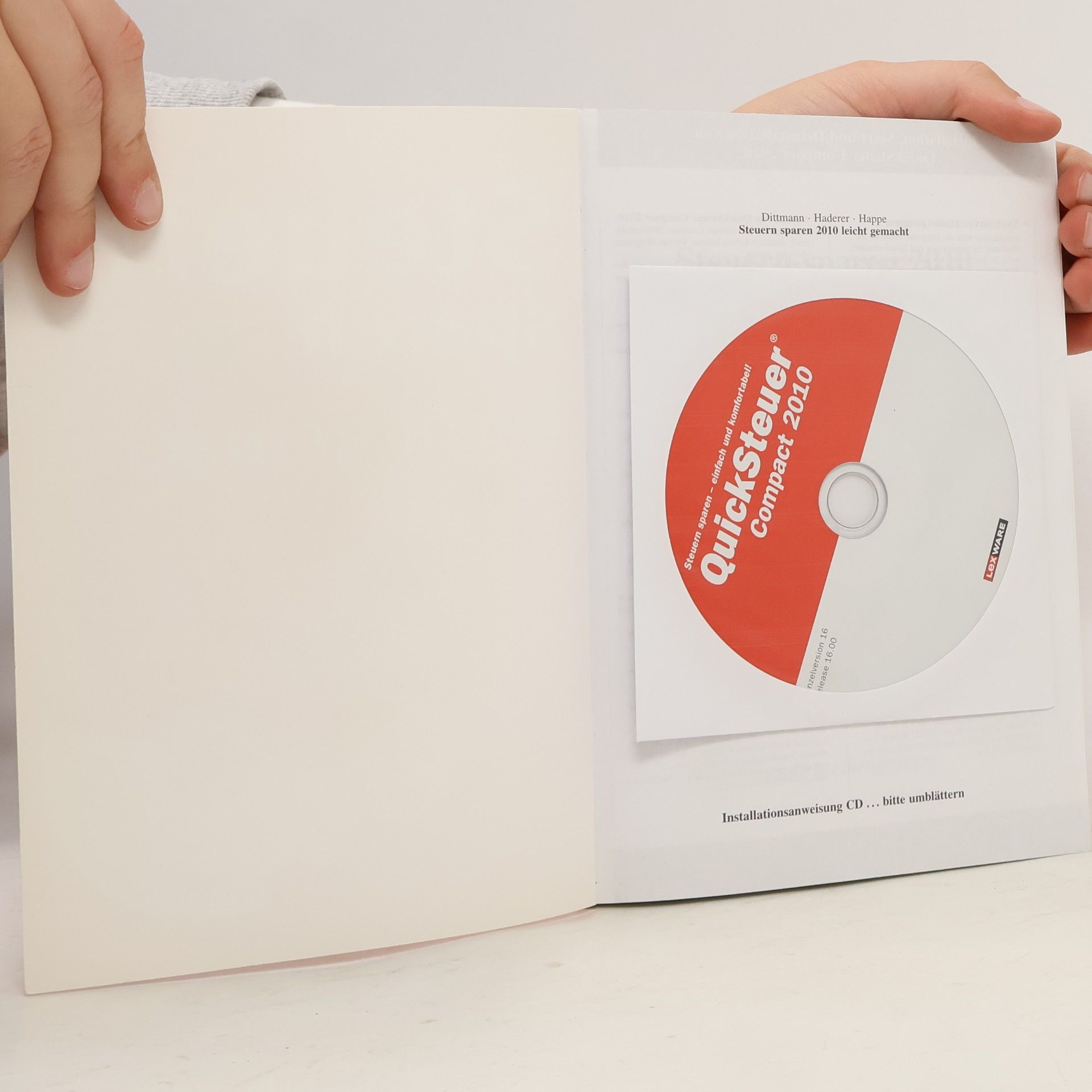 Haderer, Dieter Steuern sparen 2010 leicht gemacht. Mit Software "QuickSteuer Compact 2010"