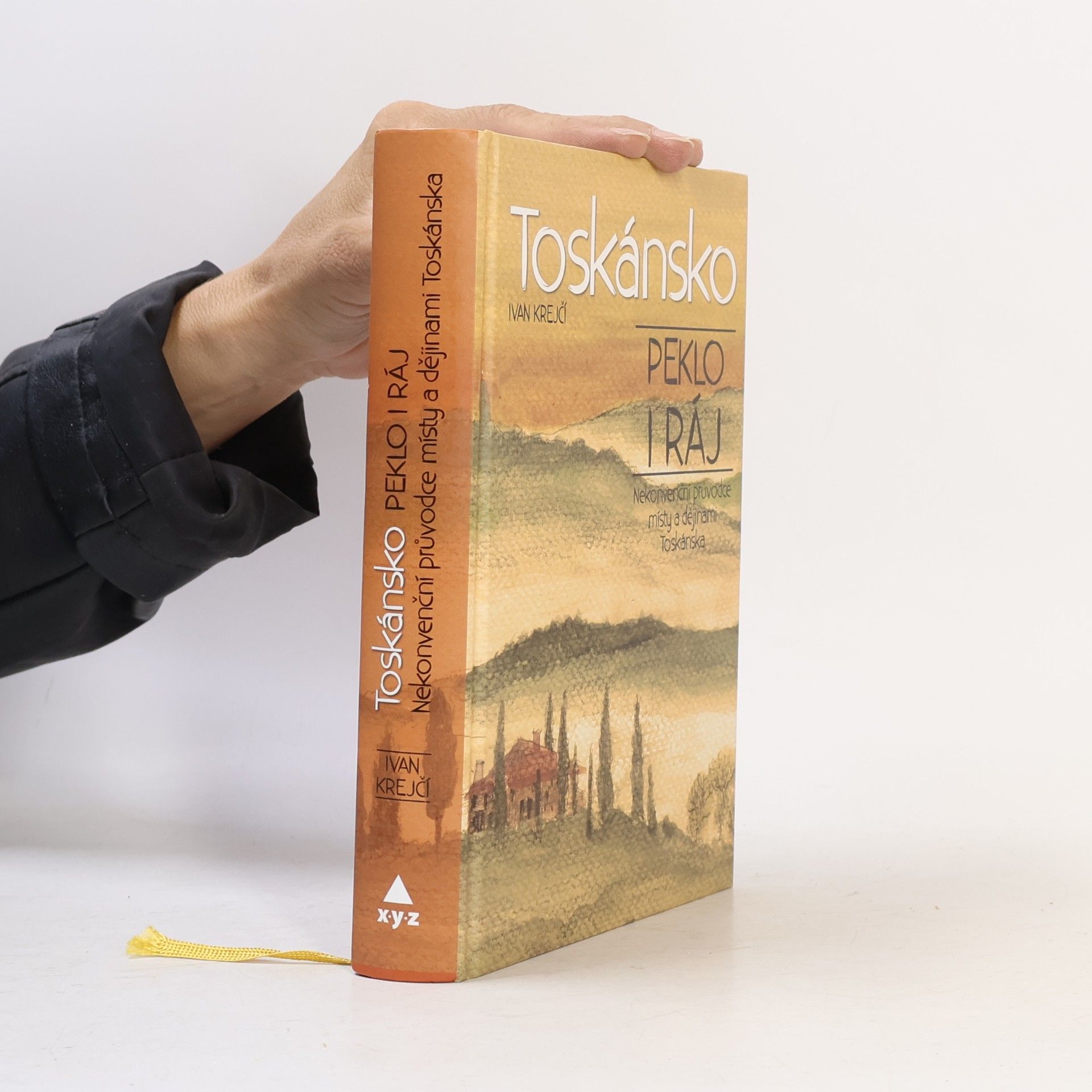 Ivan Krejčí Toskánsko: Peklo i ráj