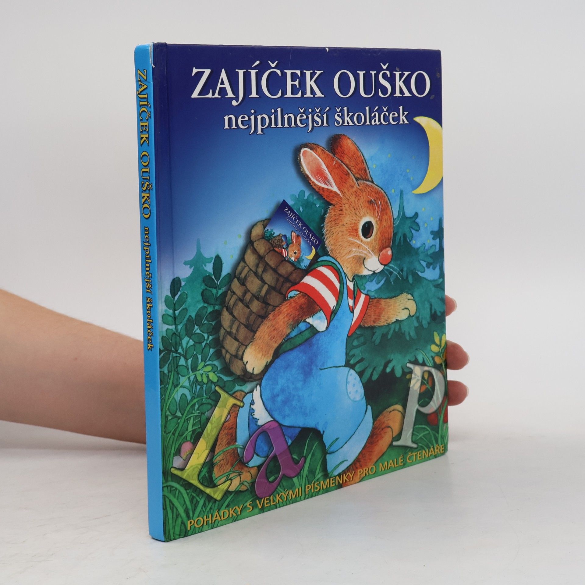 Kolektiv autorů Zajíček Ouško : nejpilnější školáček