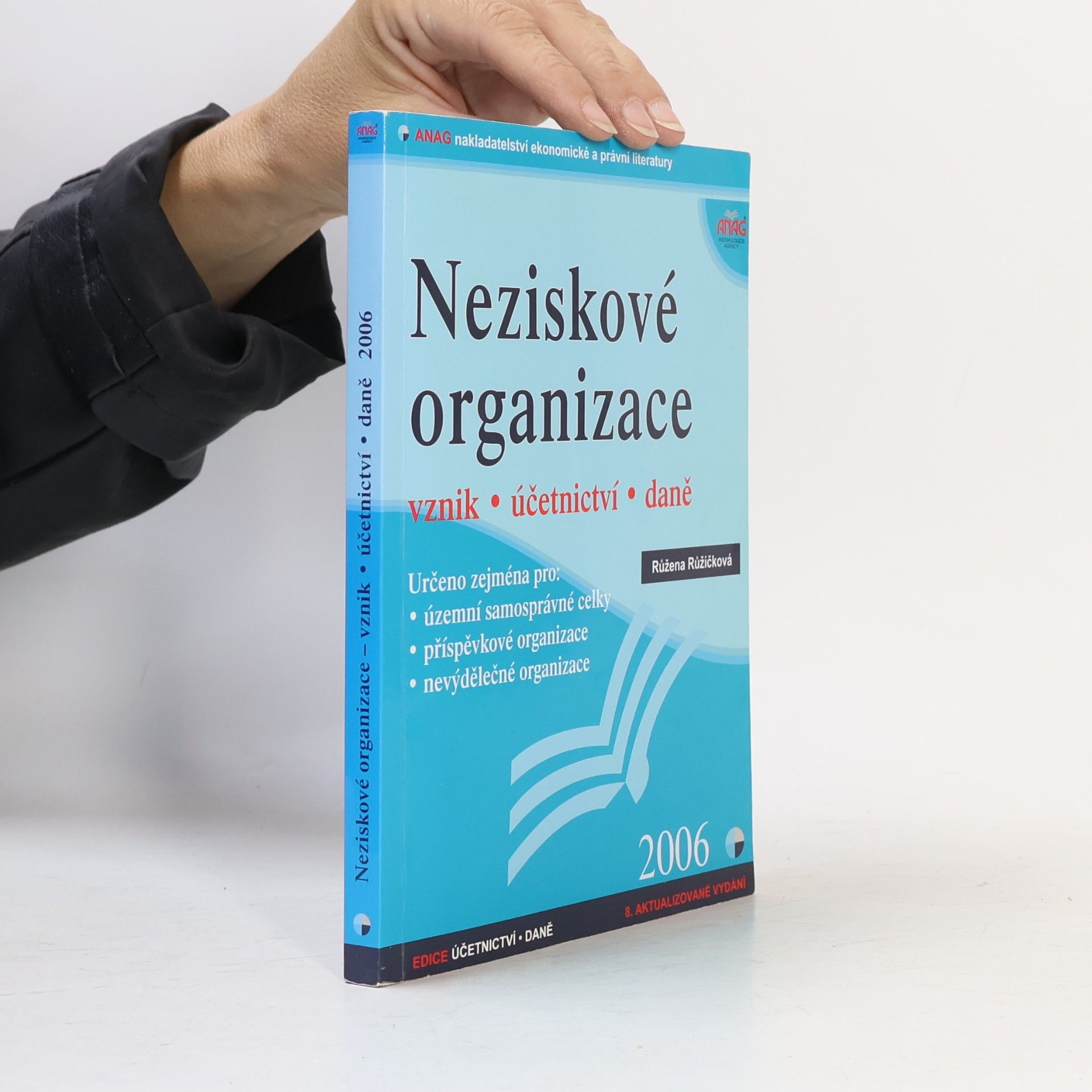 Růžena Růžičková Neziskové organizace – vznik, účetnictví, daně