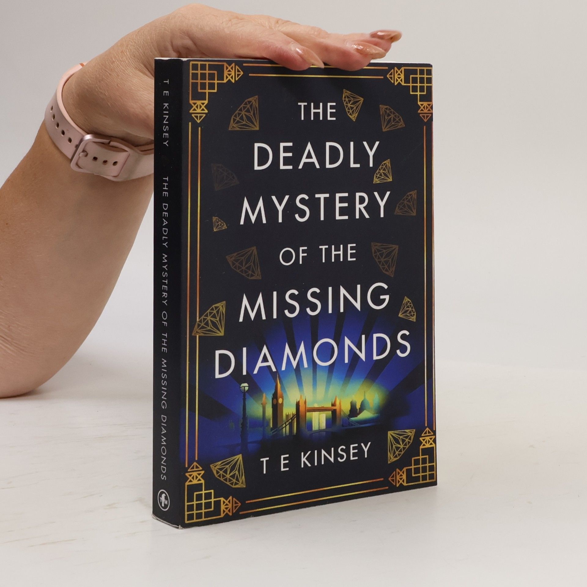 T. E. Kinsey A Dizzy Heights Mystery - 1: The Deadly Mystery of the Missing Diamonds