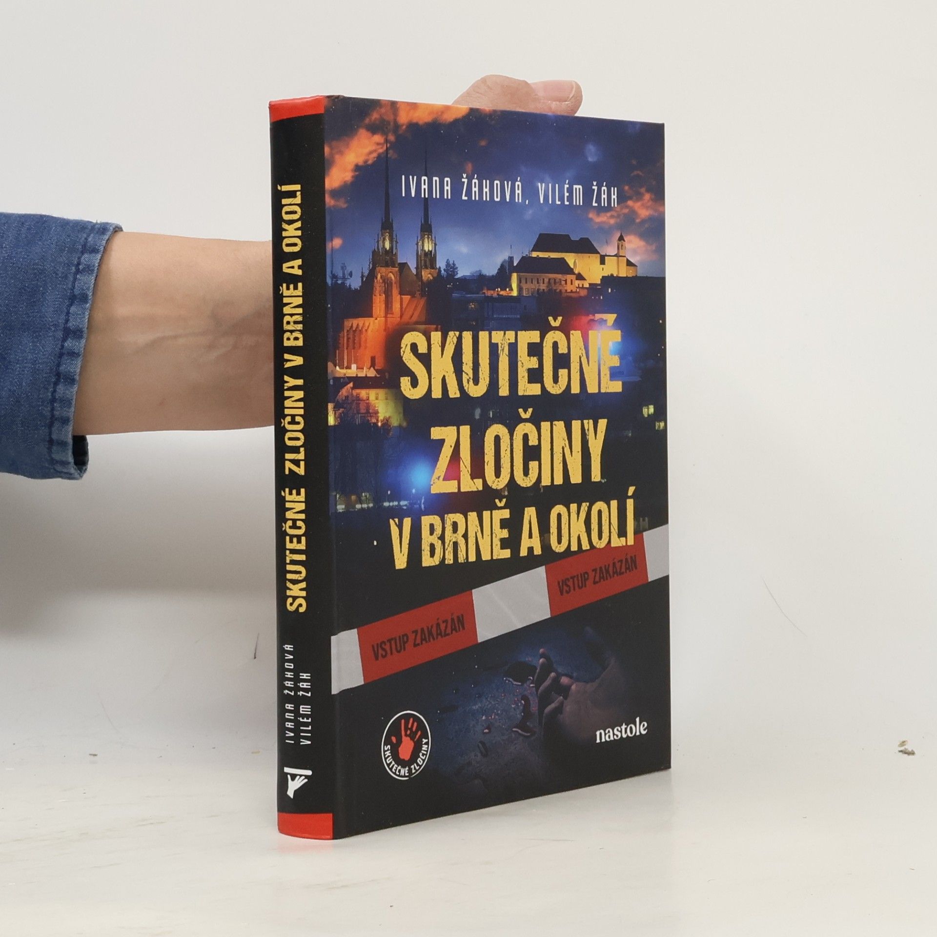 Ivana Žáková Skutečné zločiny v Brně a okolí