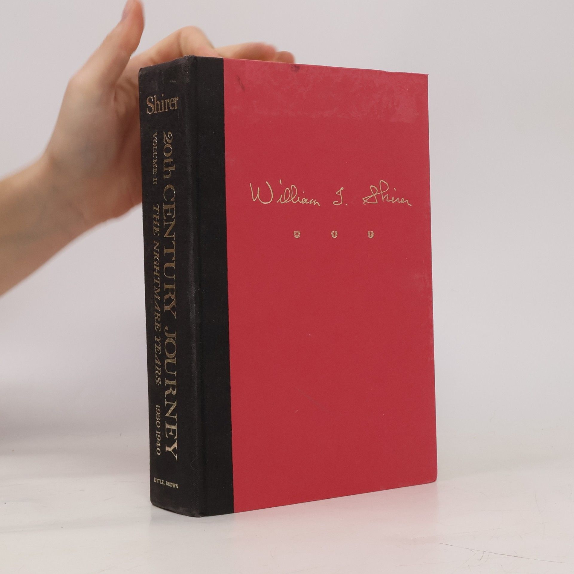 William L. Shirer 20th Century Journey - 2: The Nightmare Years