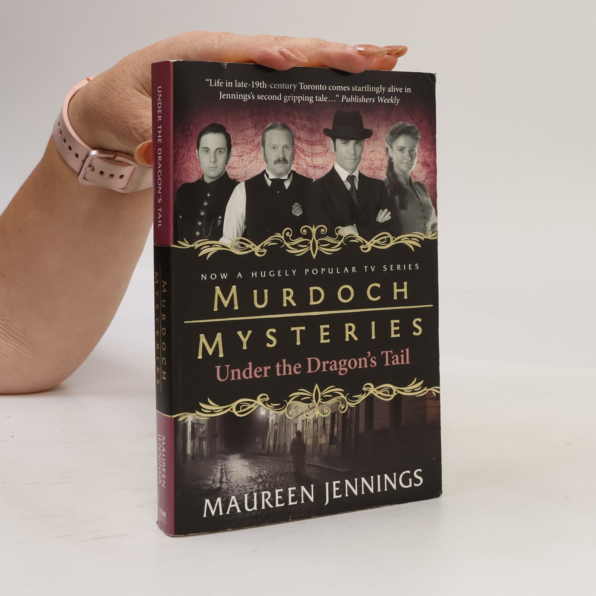 Maureen Jennings Murdoch Mysteries - Under the Dragon's Tail