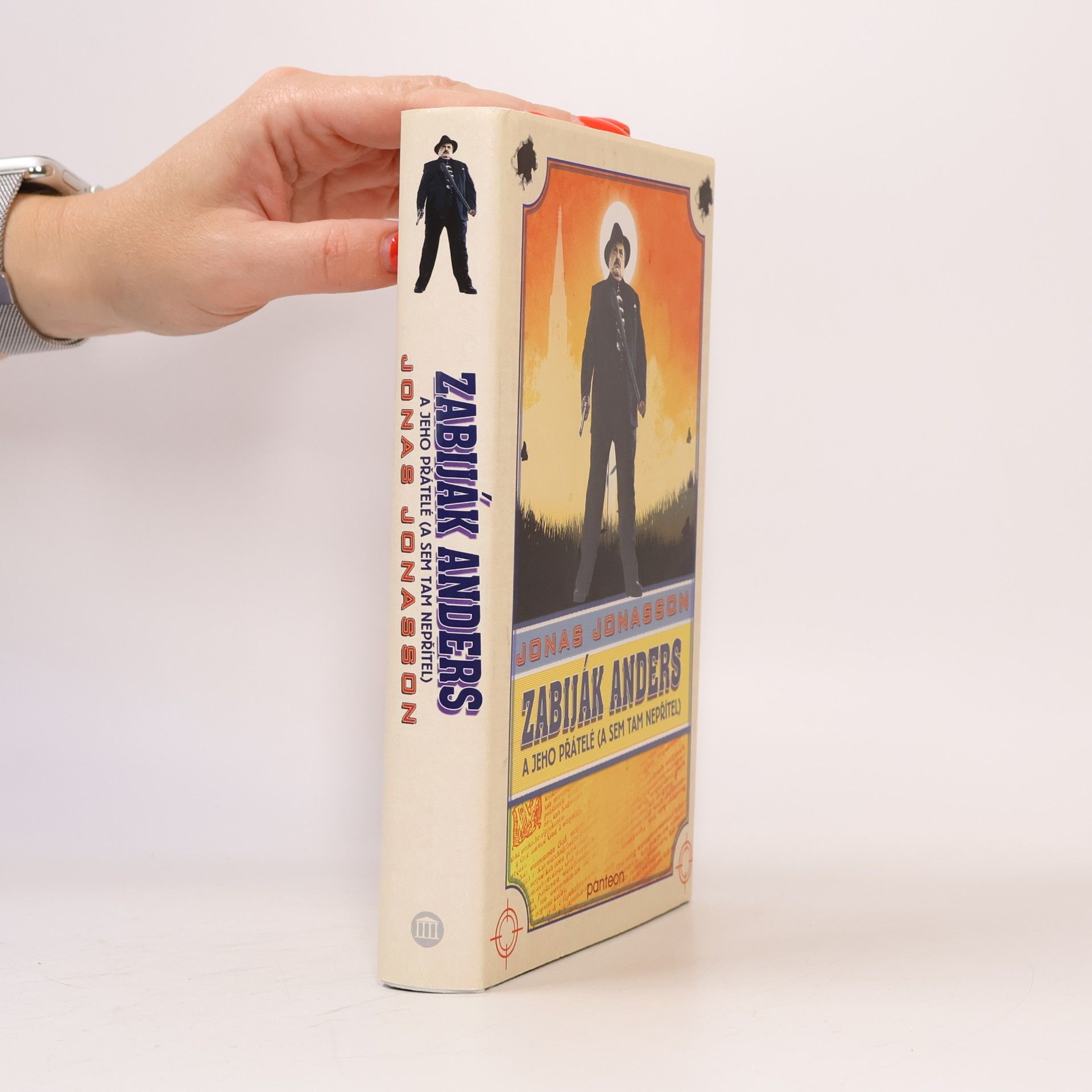 Jonas Jonasson Zabiják Anders a jeho přátelé (a sem tam nepřítel)