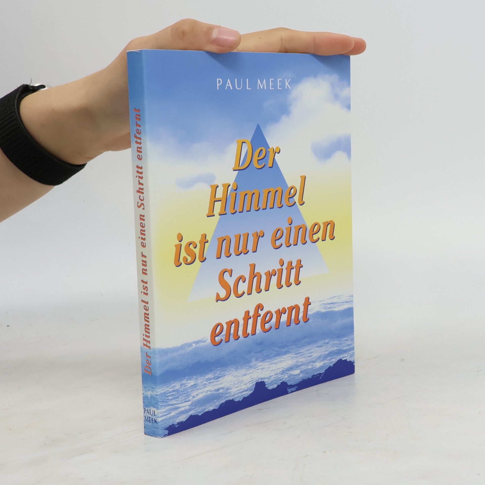 Paul Meek Der Himmel ist nur einen Schritt entfernt
