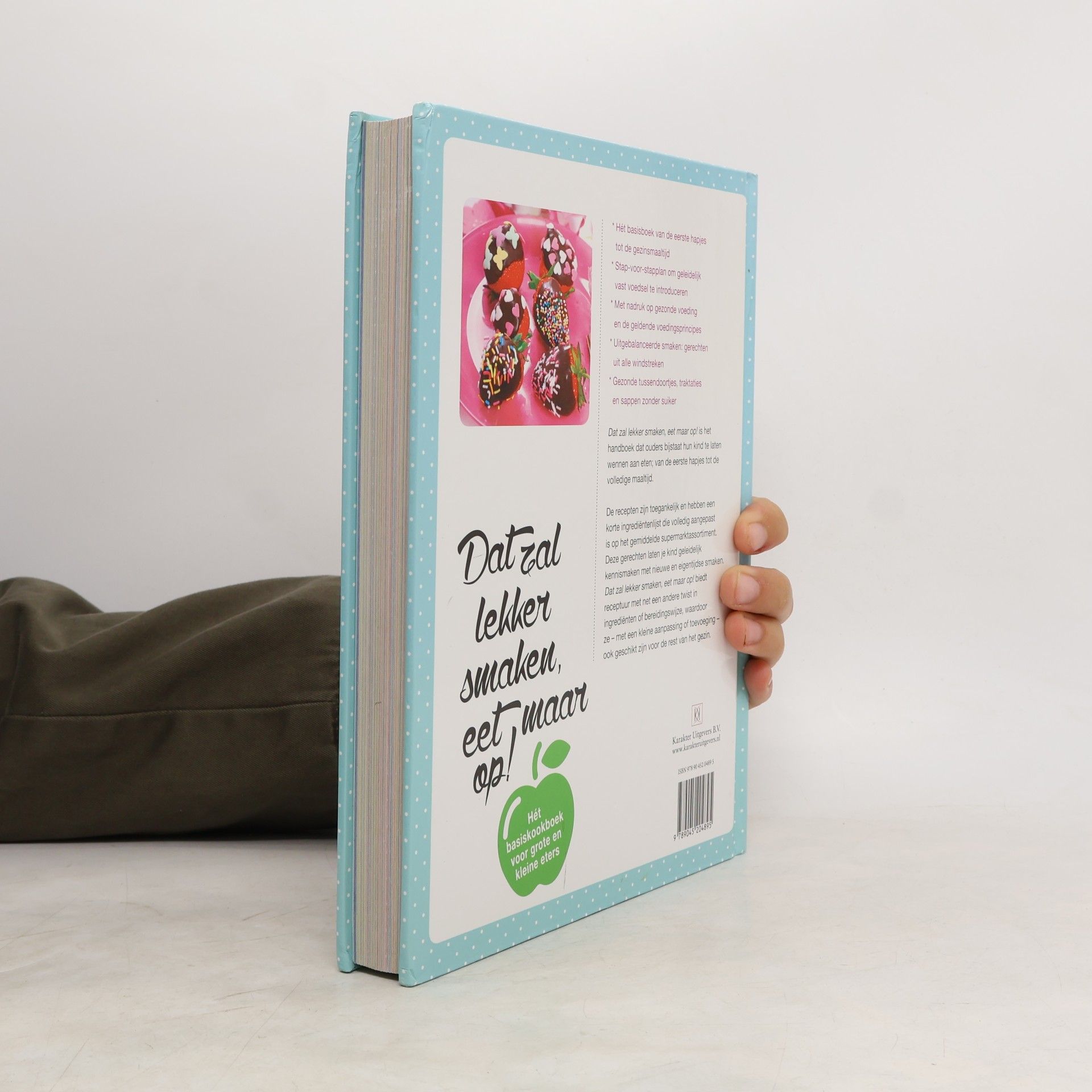 Dat zal lekker smaken, eet maar op!: het basiskookboek voor grote en kleine eters