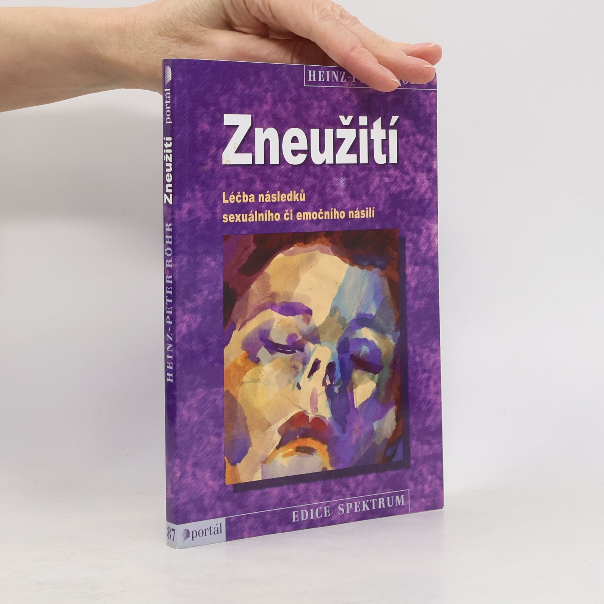 Heinz-Peter Röhr Zneužití - léčba následků sexuálního či emočního násilí