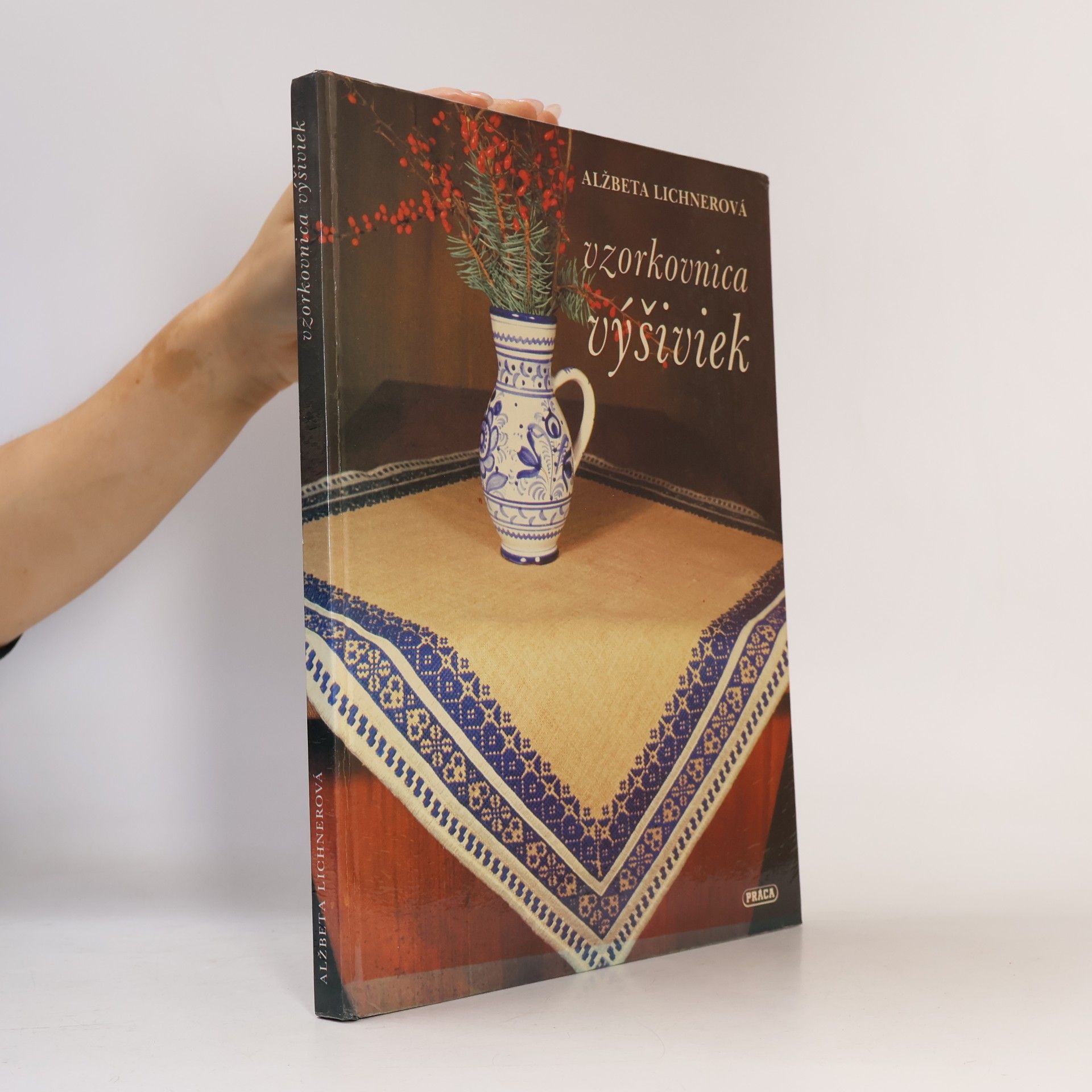 Alžbeta Lichnerová Vzorkovnica výšiviek