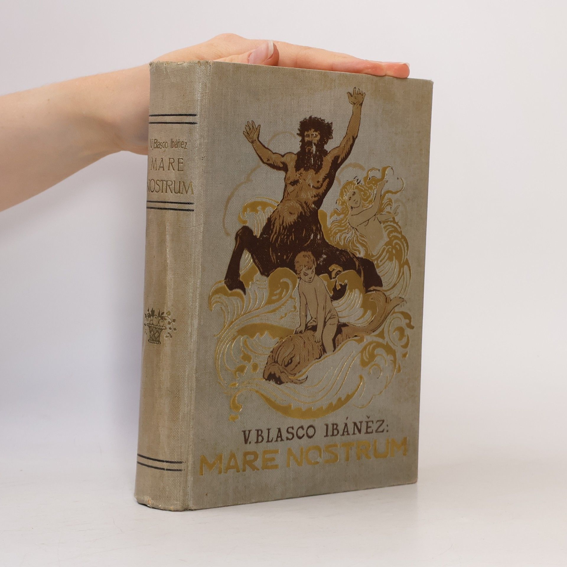 Vicente Blasco Ibáñez Mare nostrum (Naše moře)