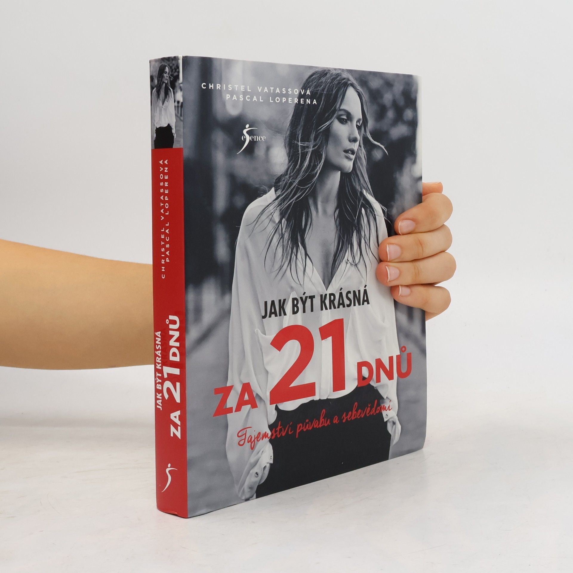 Christel Vatasso Jak být krásná za 21 dnů. Tajemství půvabu a sebevědomí
