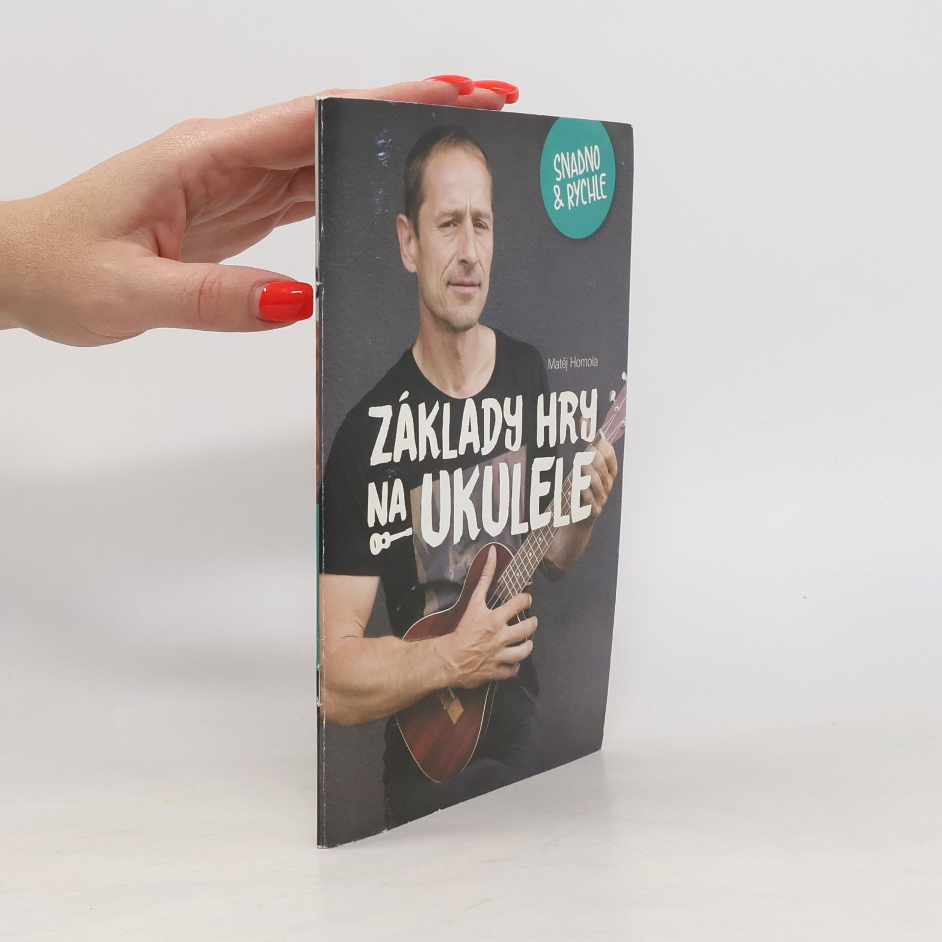 Matěj Homola Základy hry na ukulele
