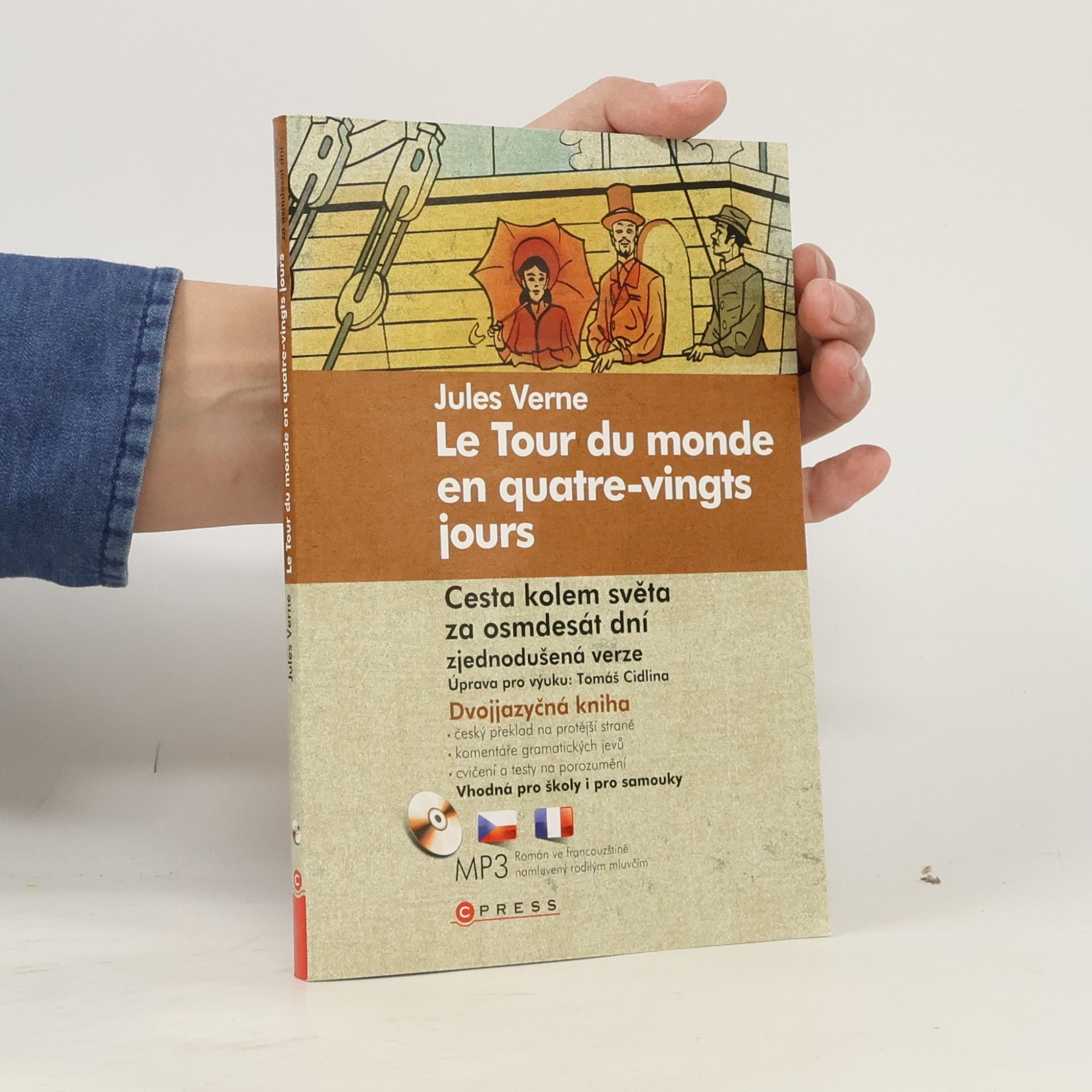 Le tour du monde en quatre-vingts jours. Cesta kolem světa za osmdesát dní