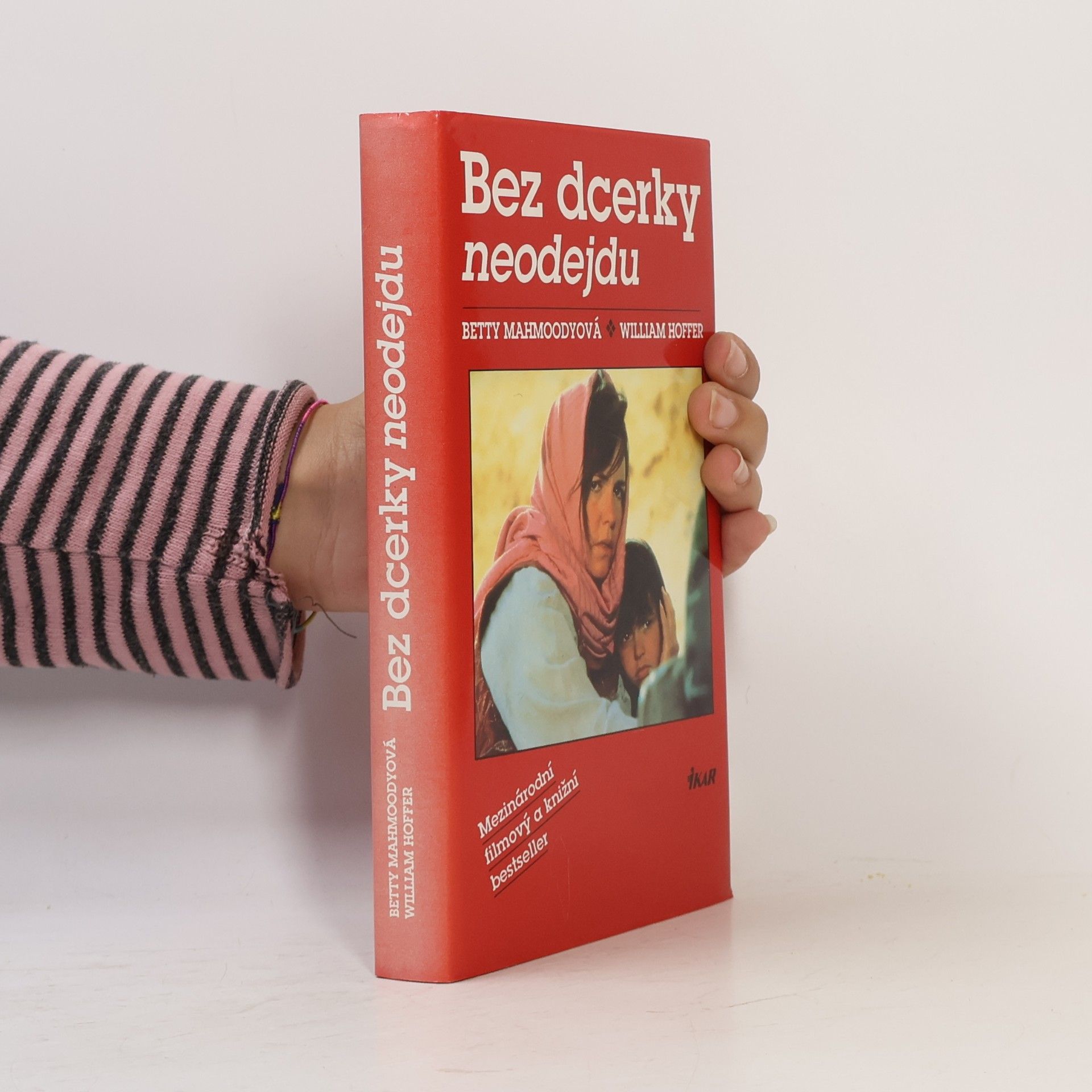 Betty Mahmoody Bez dcerky neodejdu