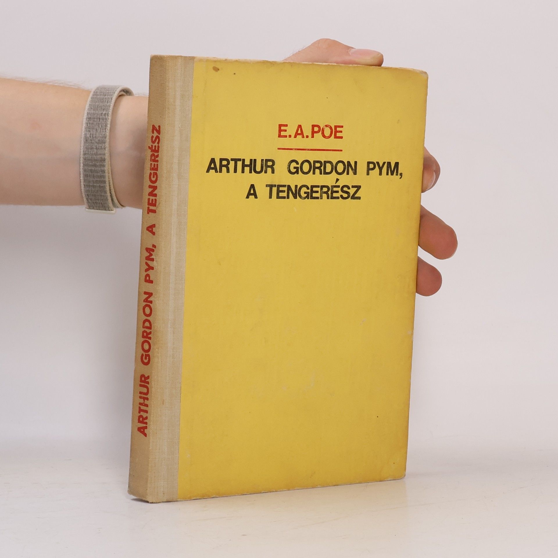 Poe E. A. Ohnet G. Sawická I. E.A. Arthur ​Gordon Pym, a tengerész