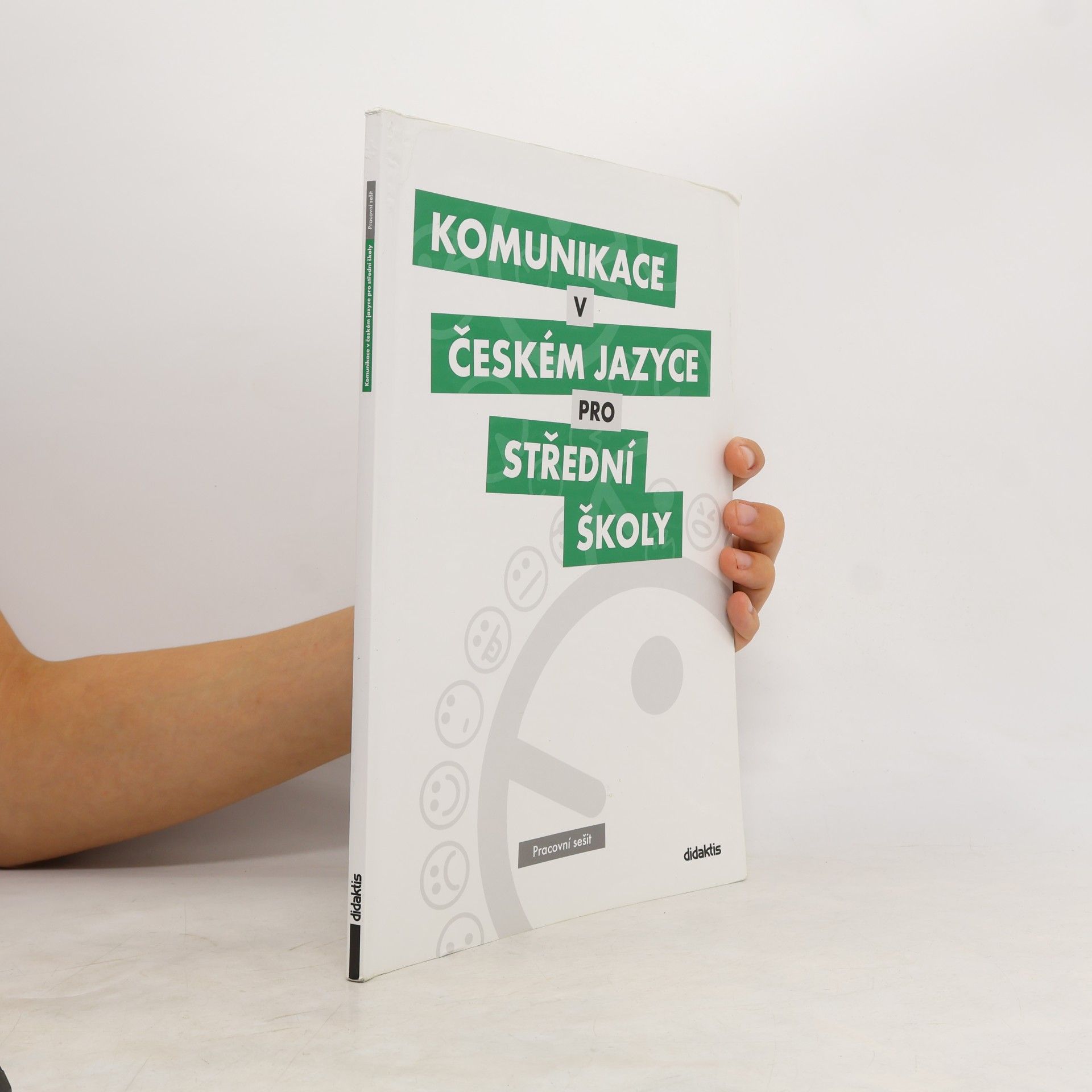 Komunikace v českém jazyce pro střední školy: Pracovní sešit