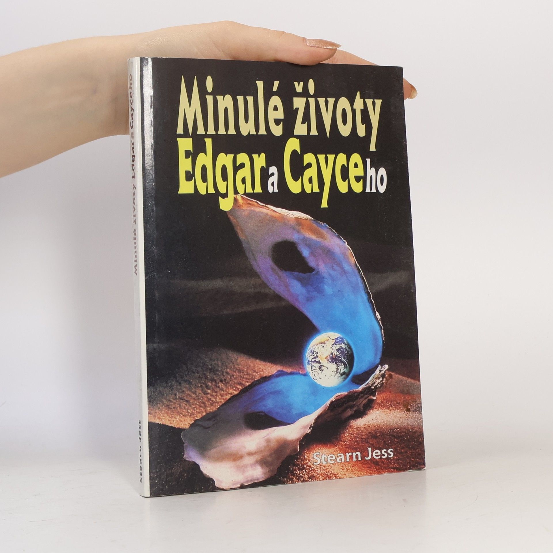 Jess Stearn Minulé životy Edgara Cayceho