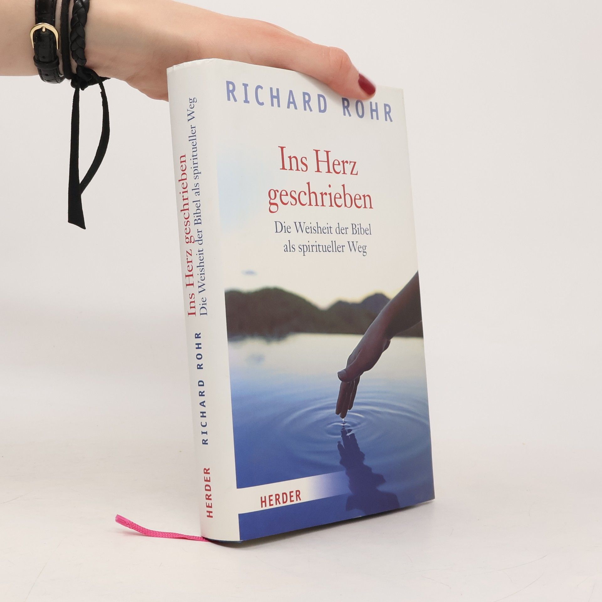 Richard Rohr Ins Herz geschrieben