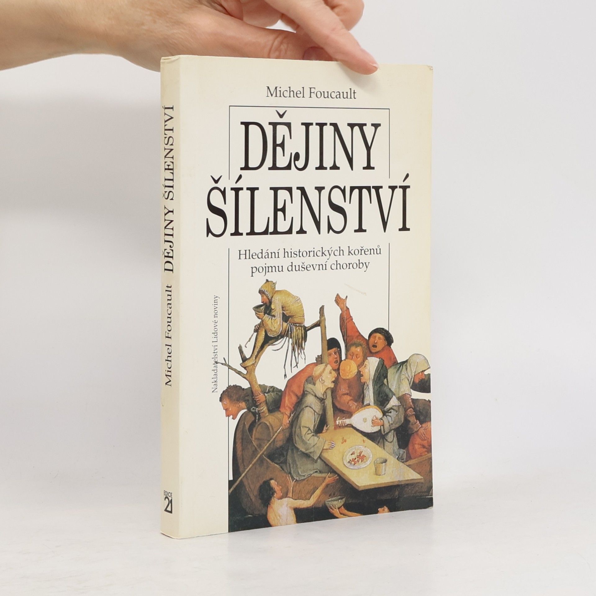 Michel Foucault Dějiny šílenství