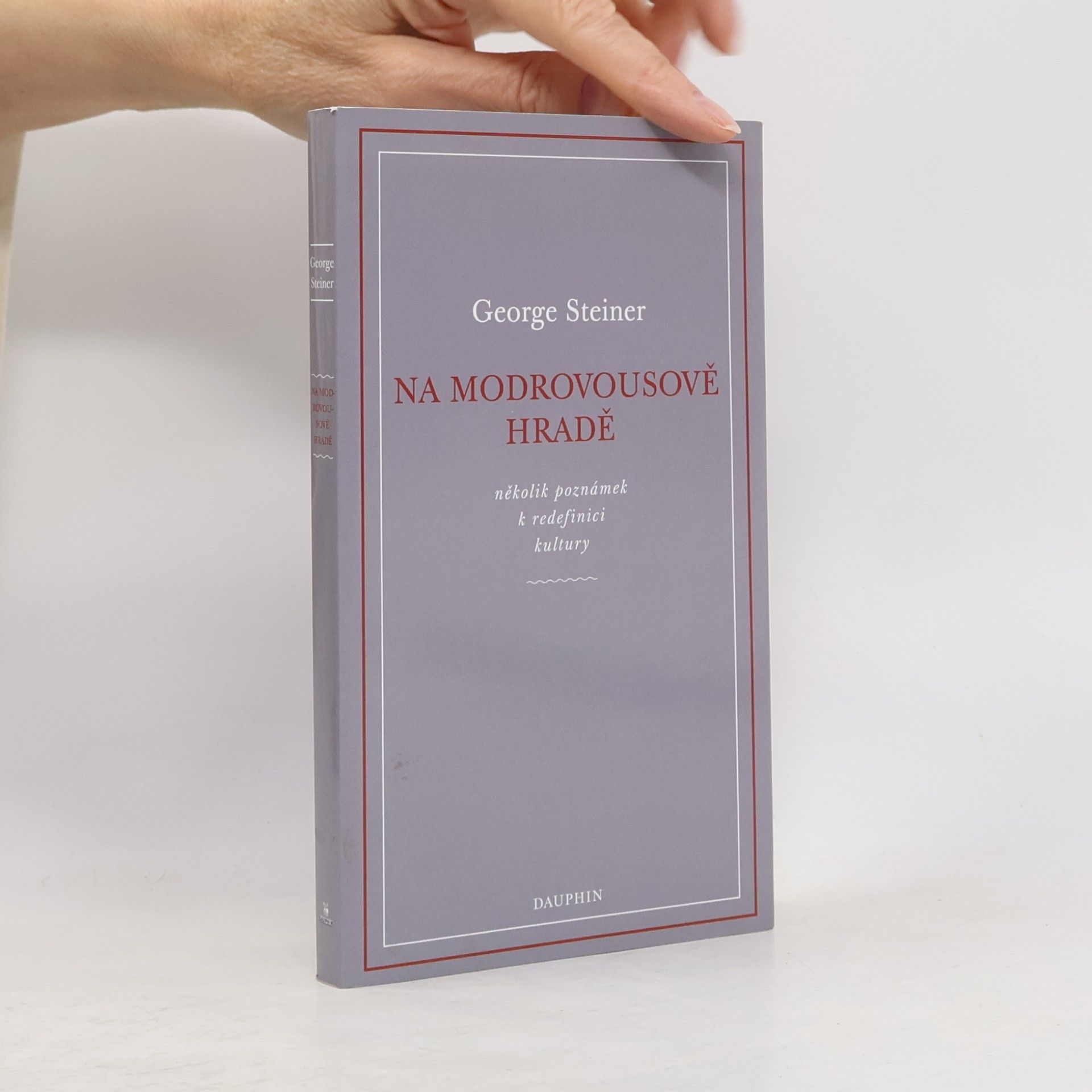 Na Modrovousově hradě: několik poznámek k redefinici kultury