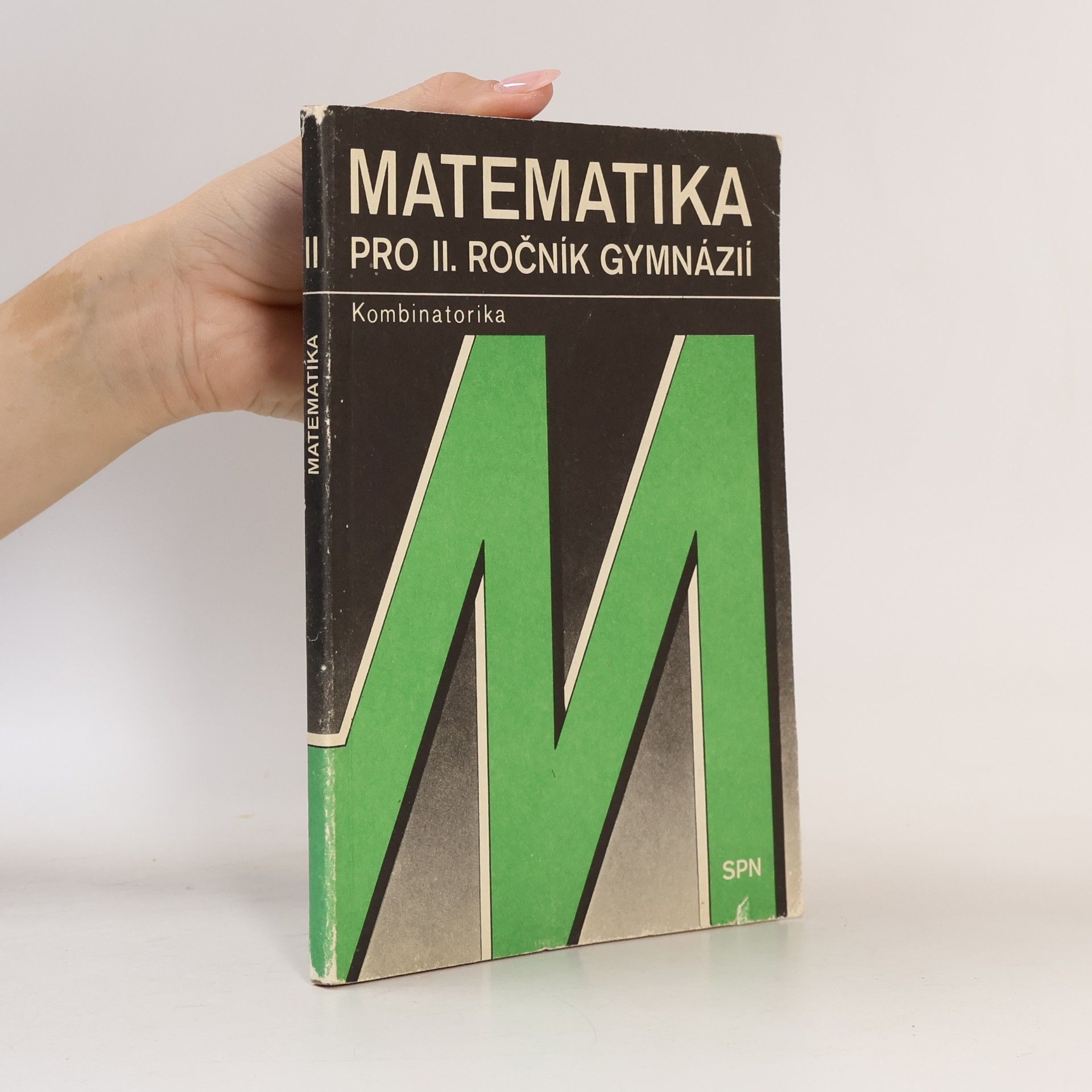 Oldřich Odvárko Matematika pro II. ročník gymnázií. Funkce II