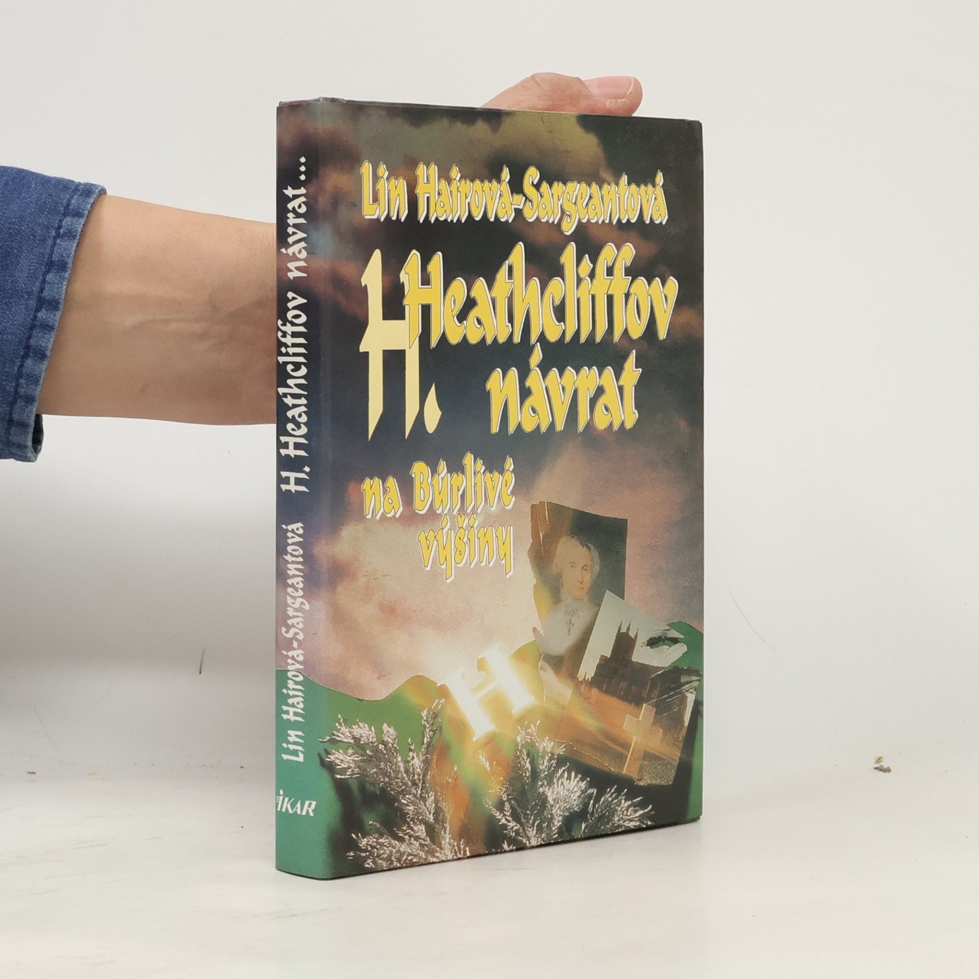 Lin Haire Sargeant Heathcliffov návrat na Búrlivé výšiny