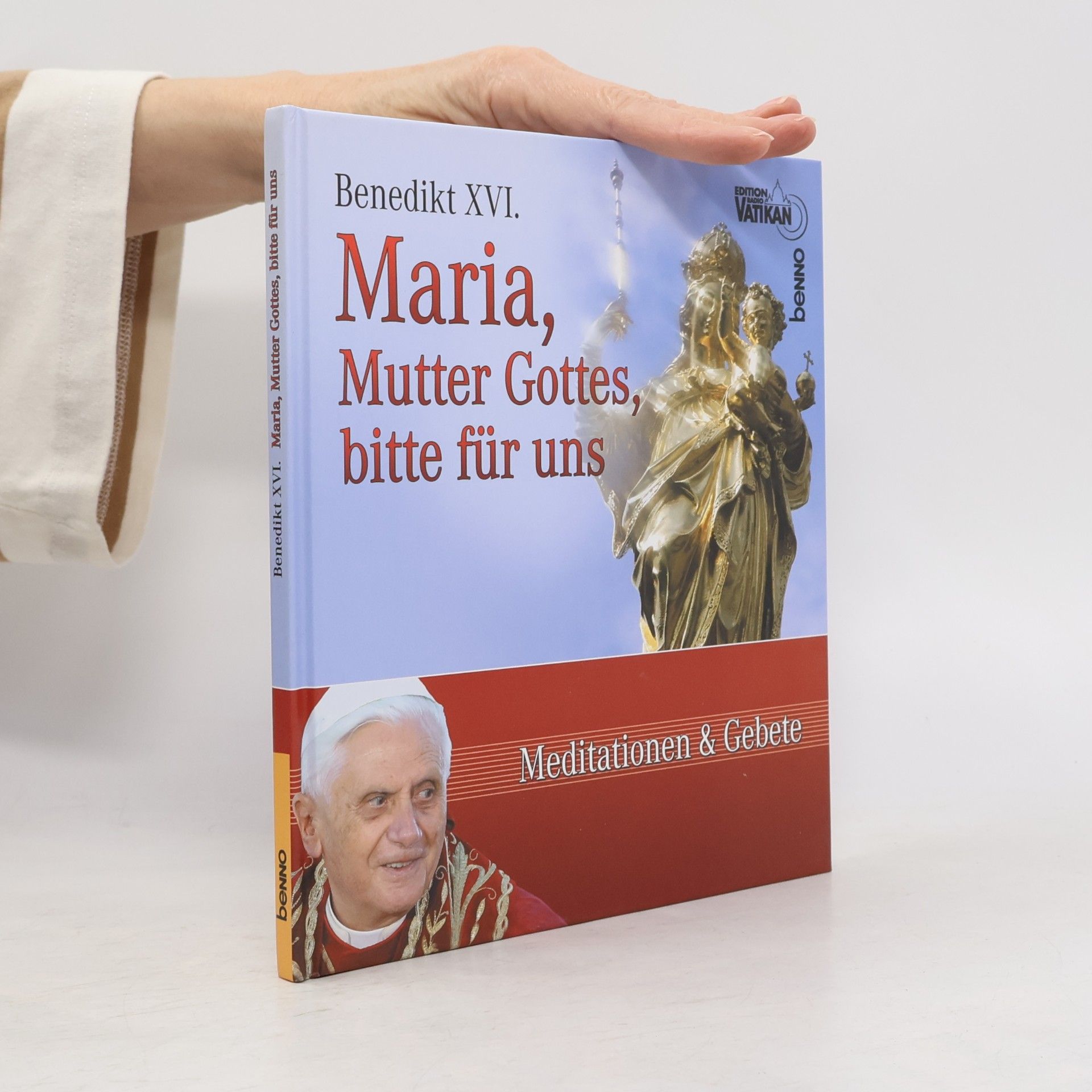 Benediki XVI Maria, Mutter Gottes, bitte für uns