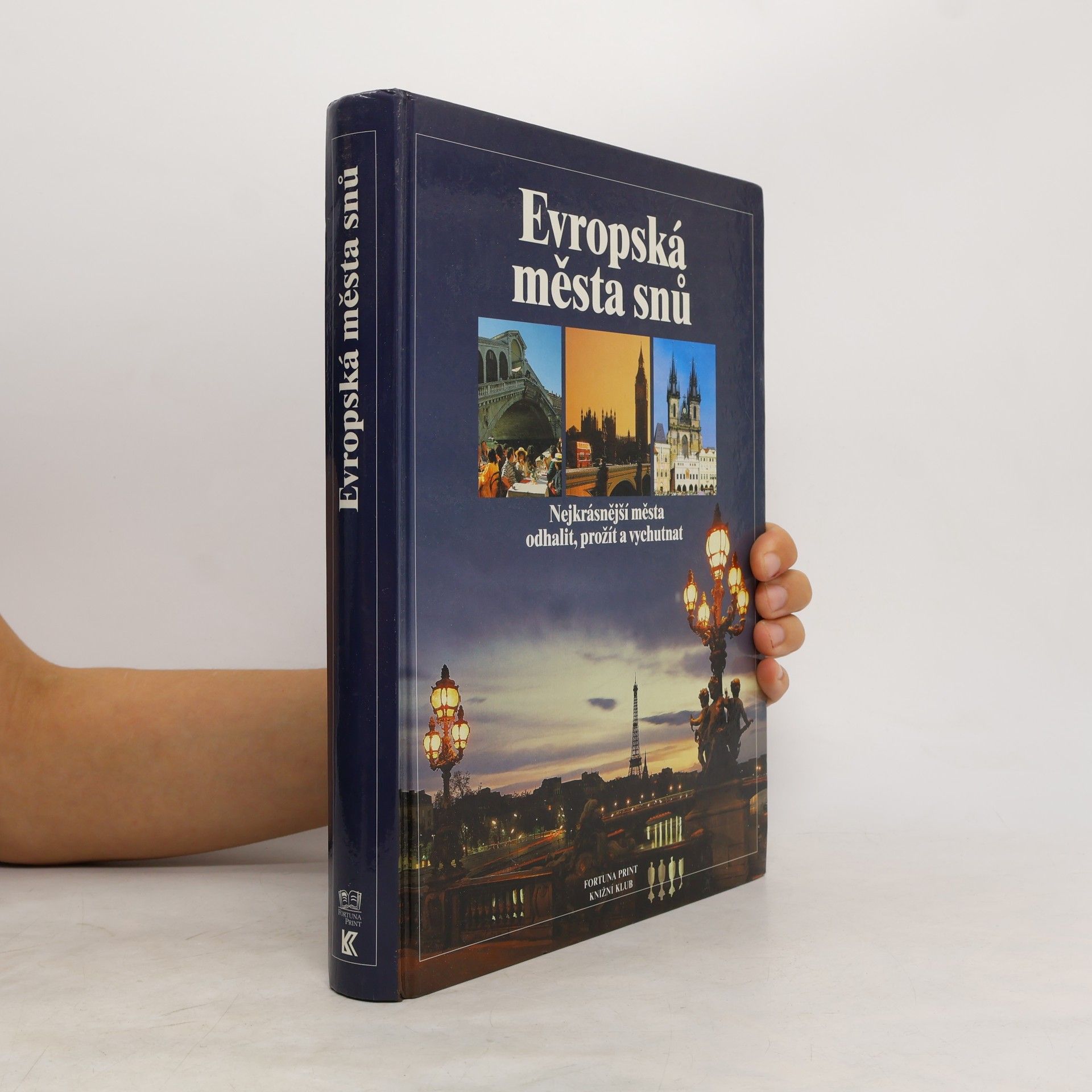 Kolektiv autorů Evropská města snů