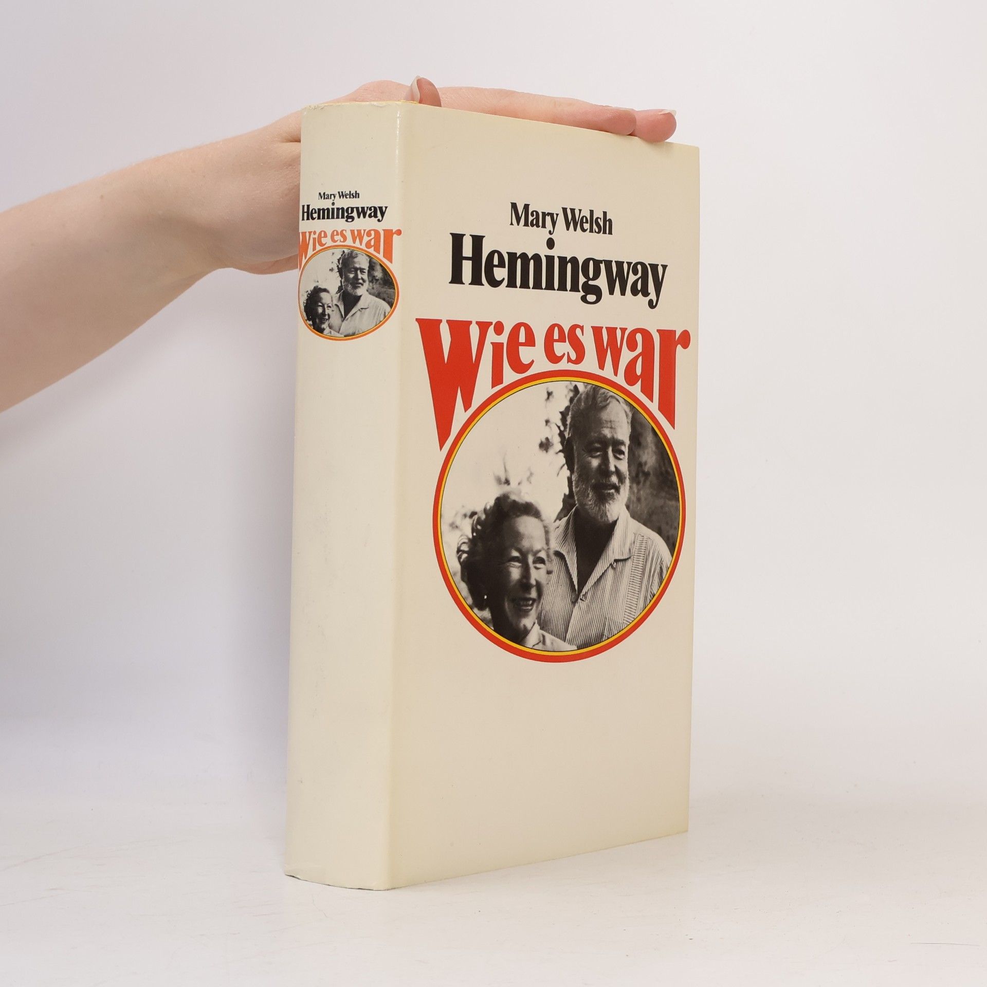 Mary Welsh Hemingway Wie es war